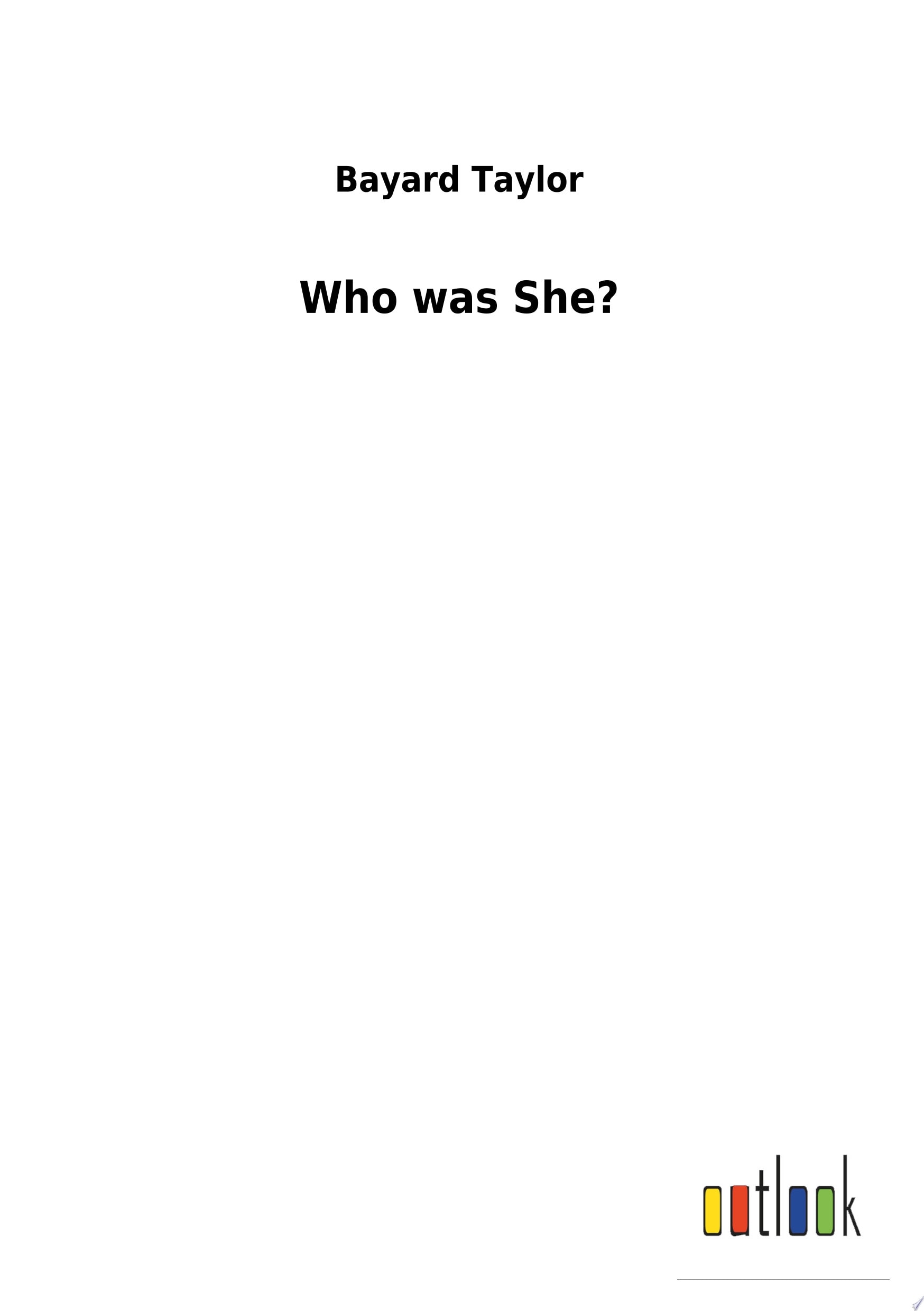 Who Was She?