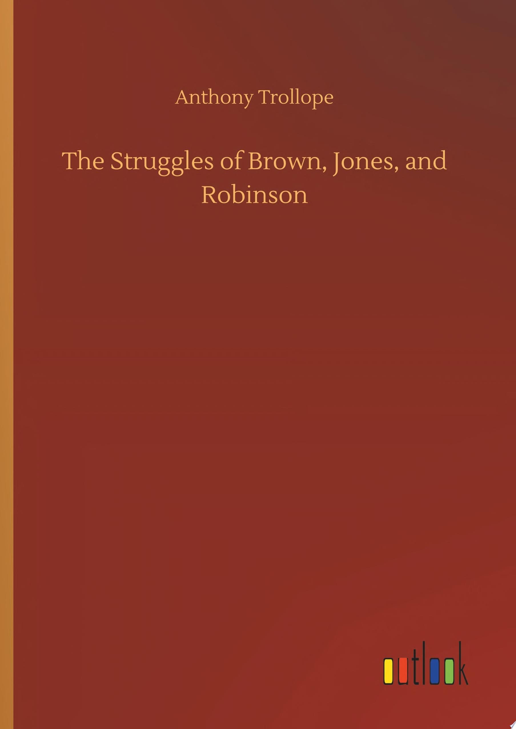 The Struggles of Brown, Jones, and Robinson