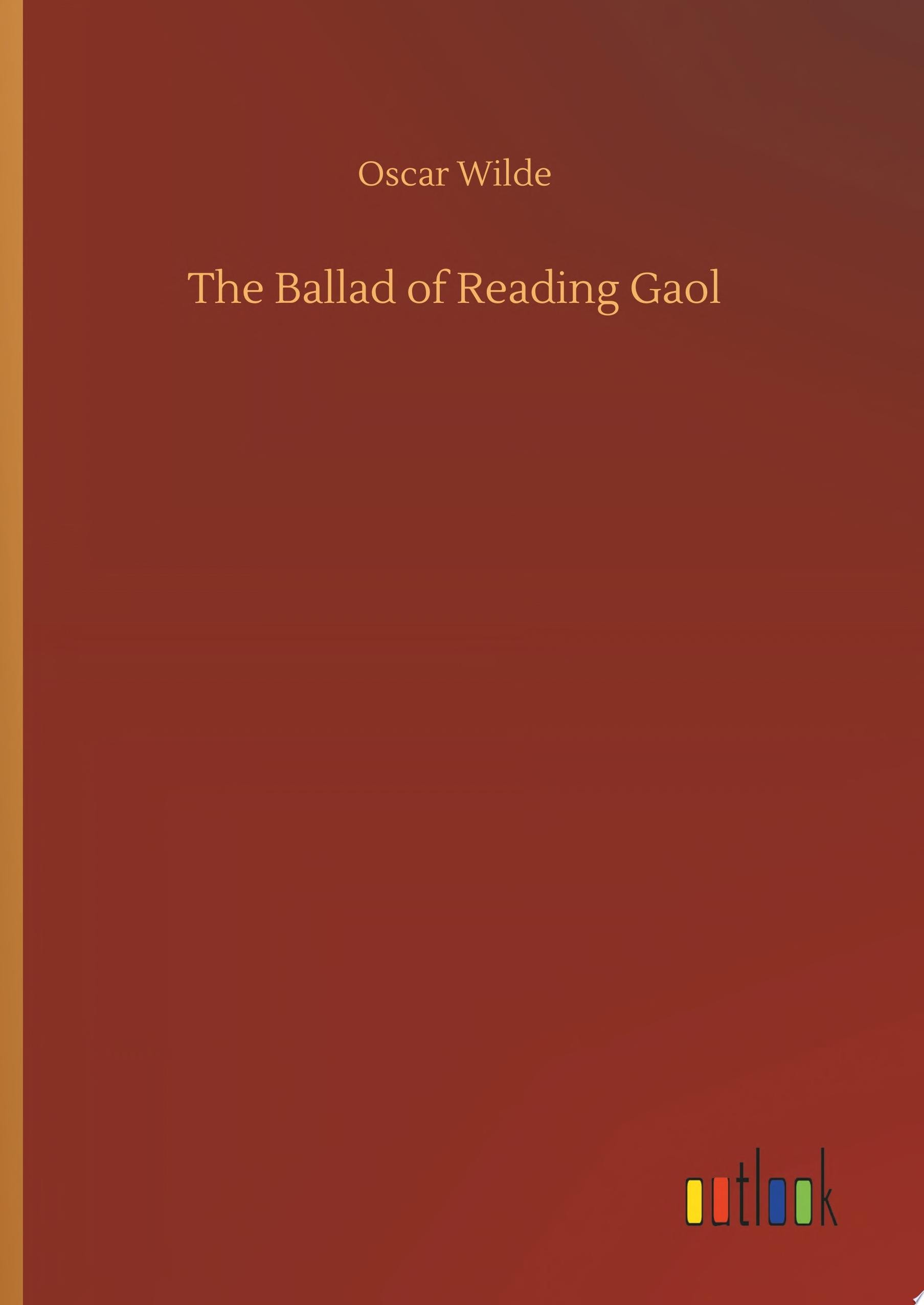 The Ballad of Reading Gaol