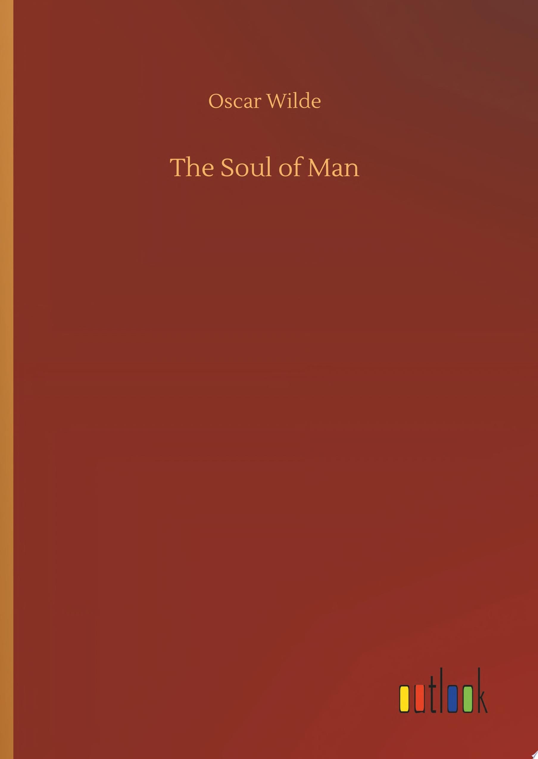 The Soul of Man