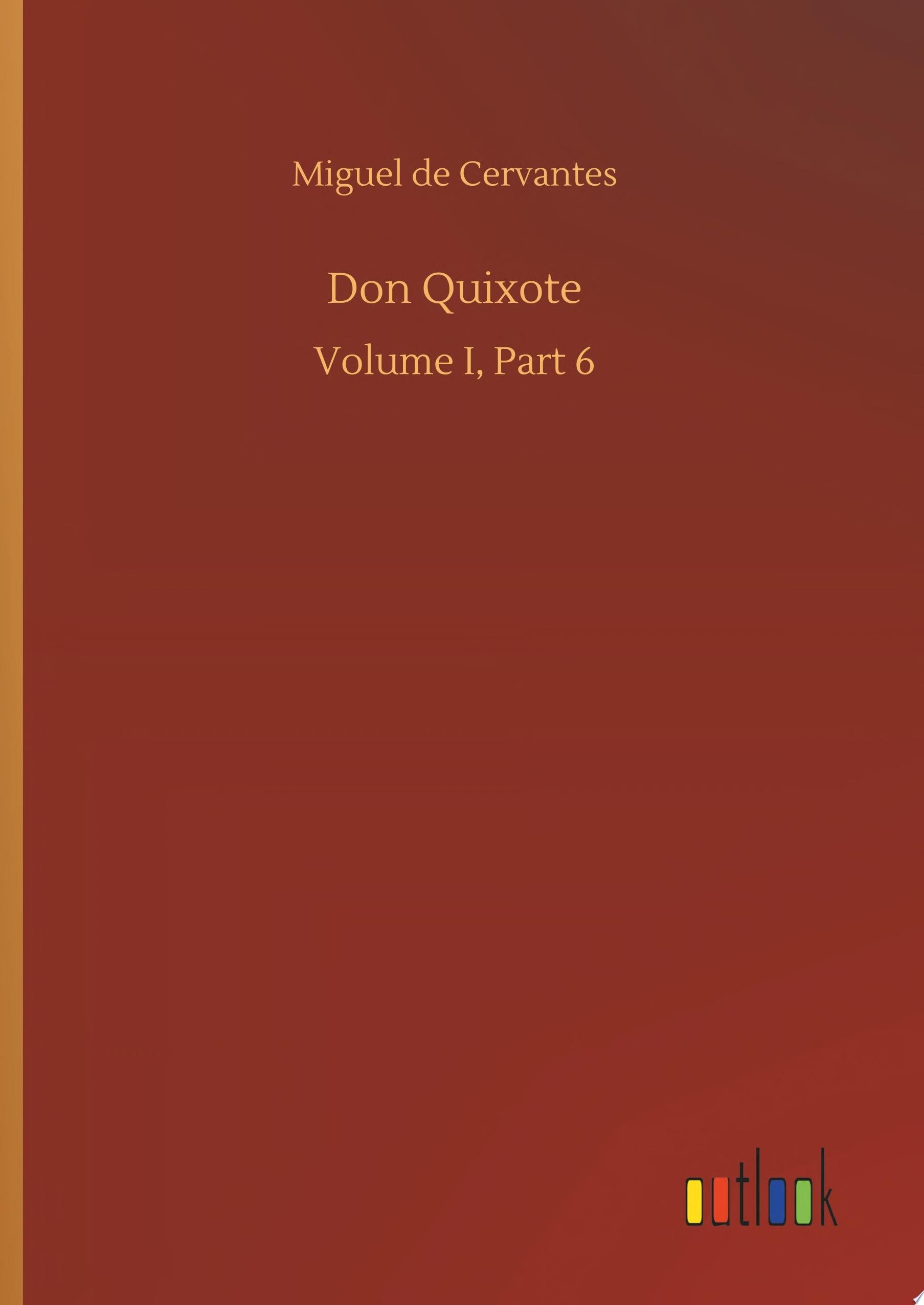 Don Quixote Volume I, Part 6