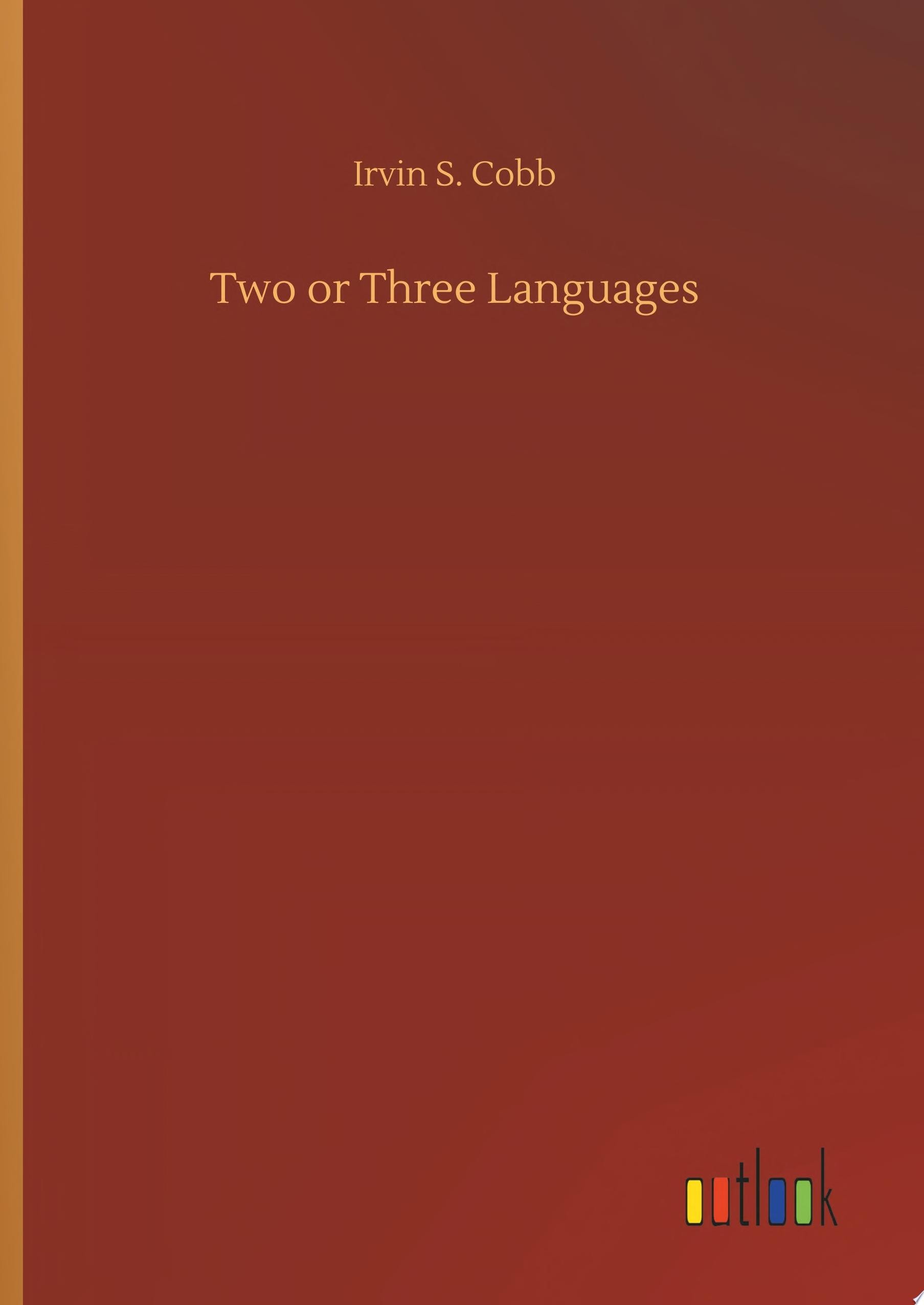 Two or Three Languages