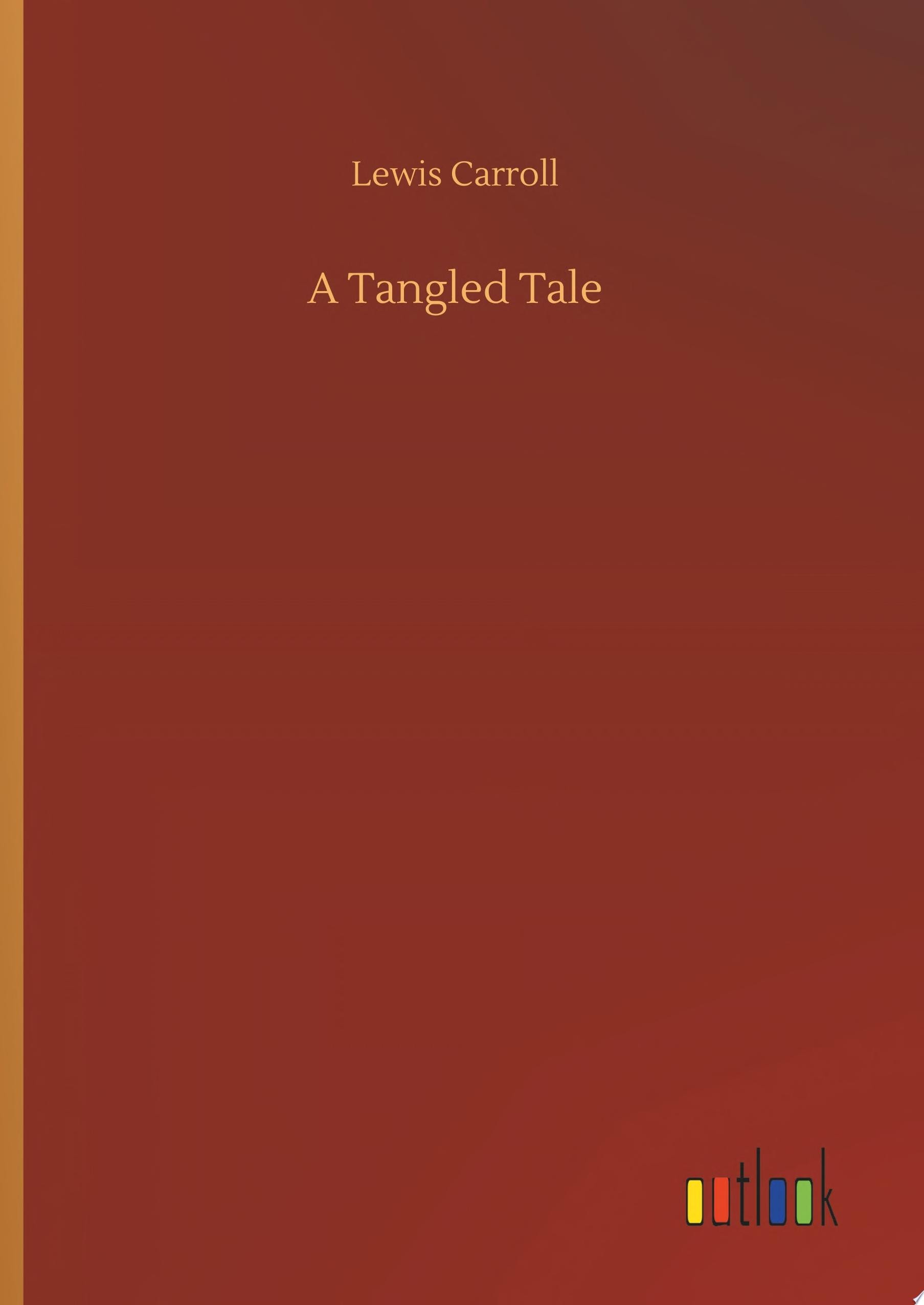 A Tangled Tale