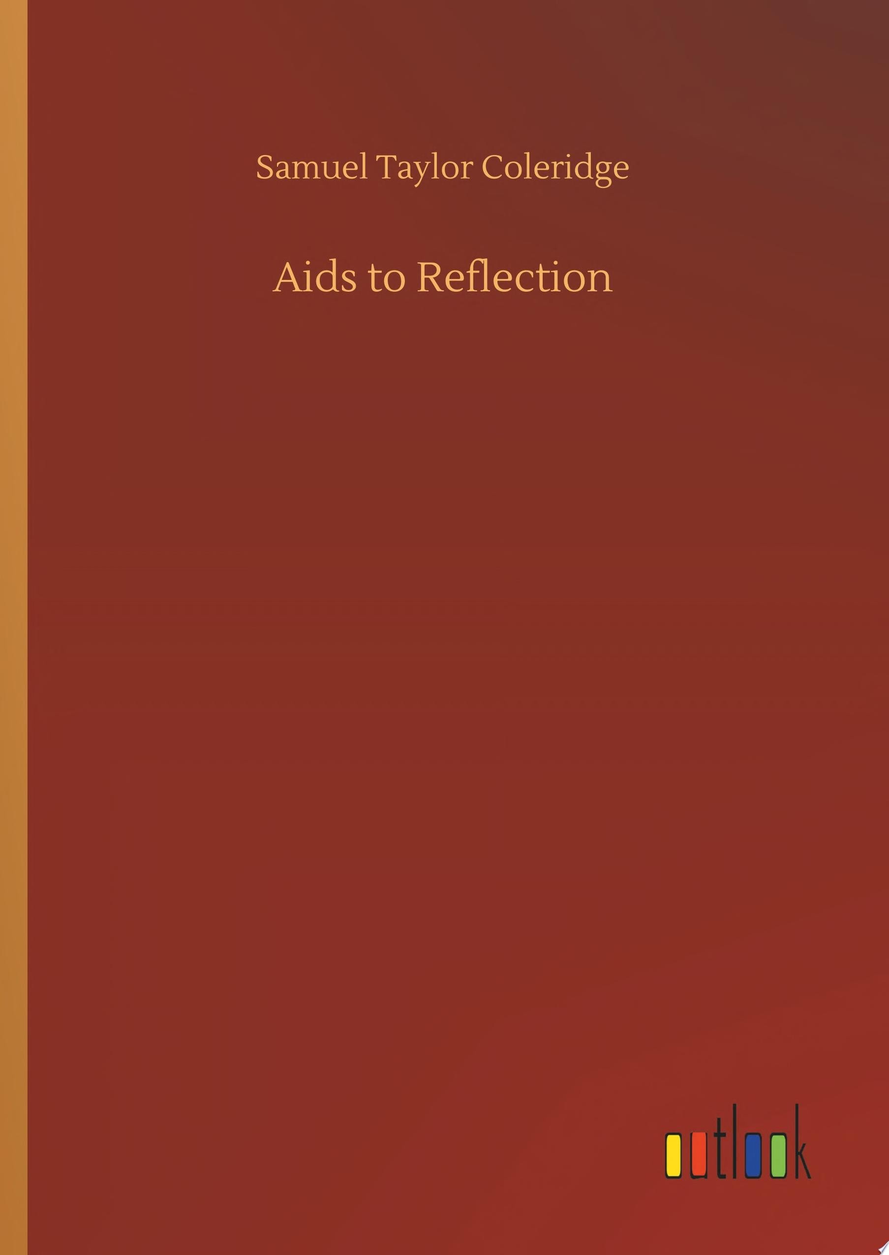 Aids to Reflection