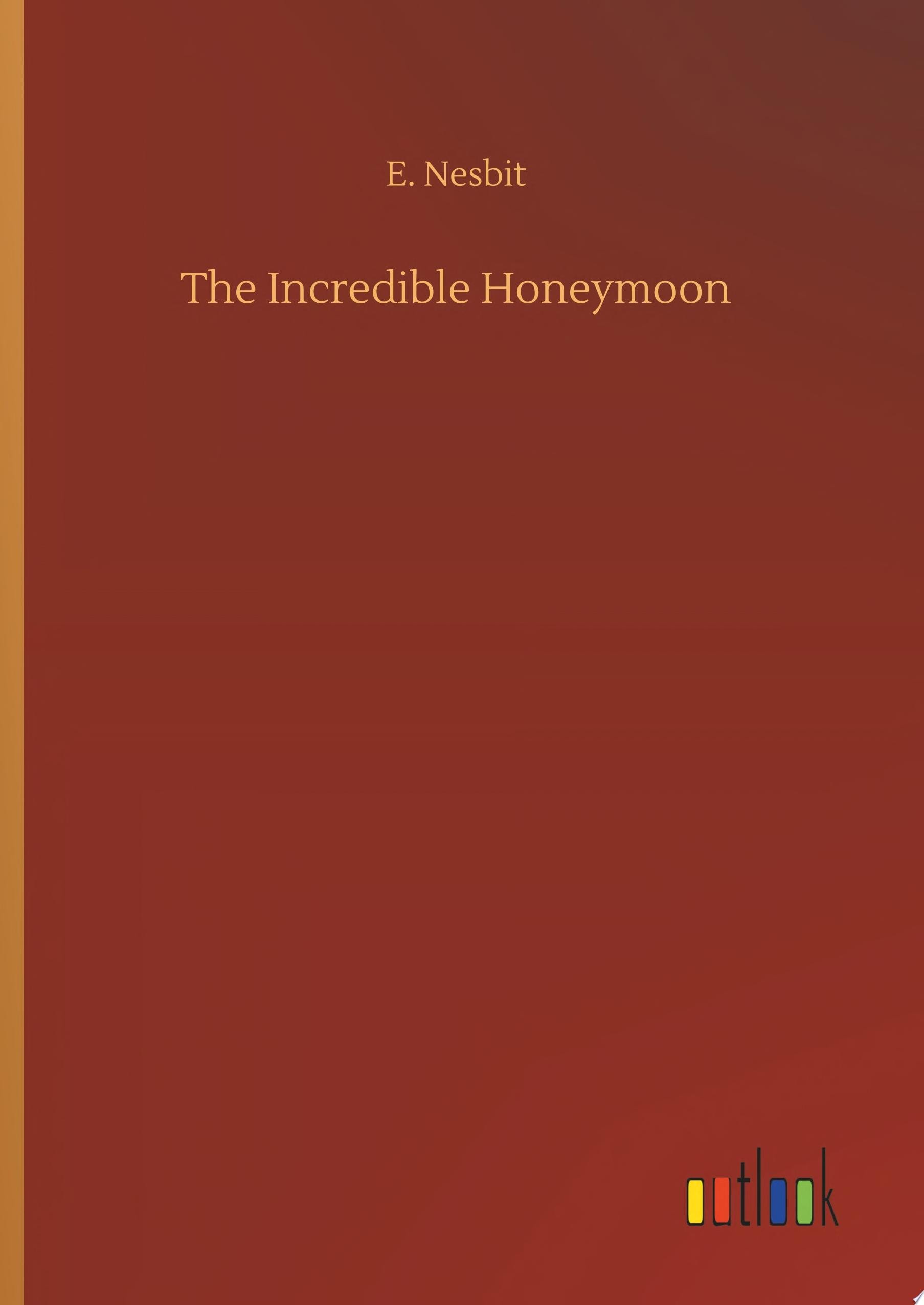 The Incredible Honeymoon