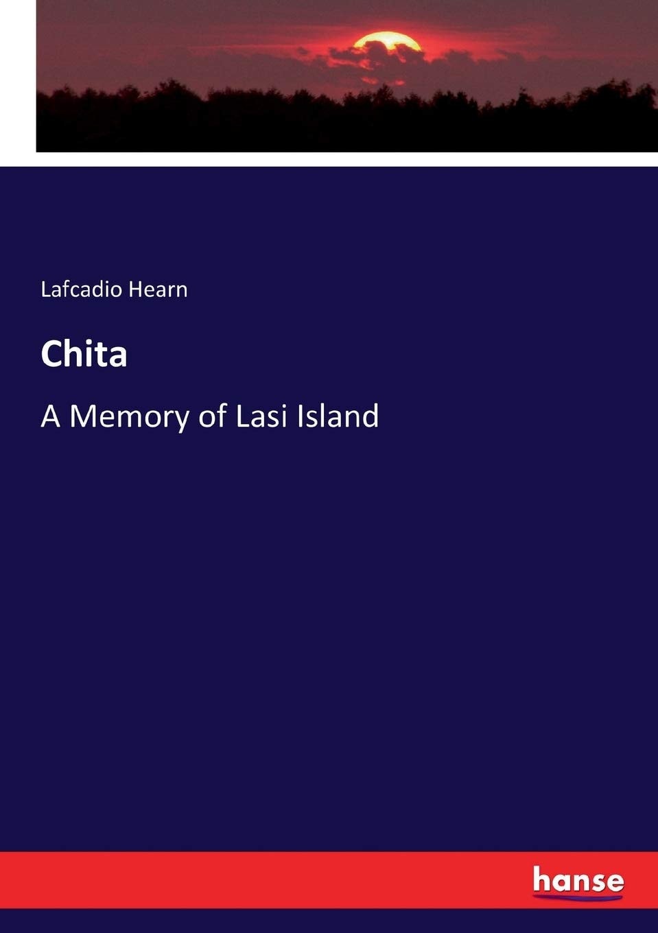 Chita; a Memory of Lasi Island