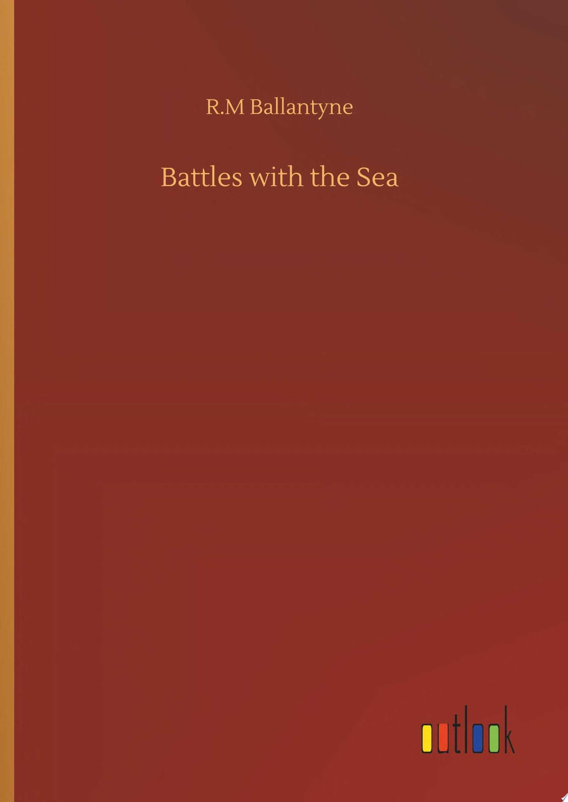 Battles With The Sea