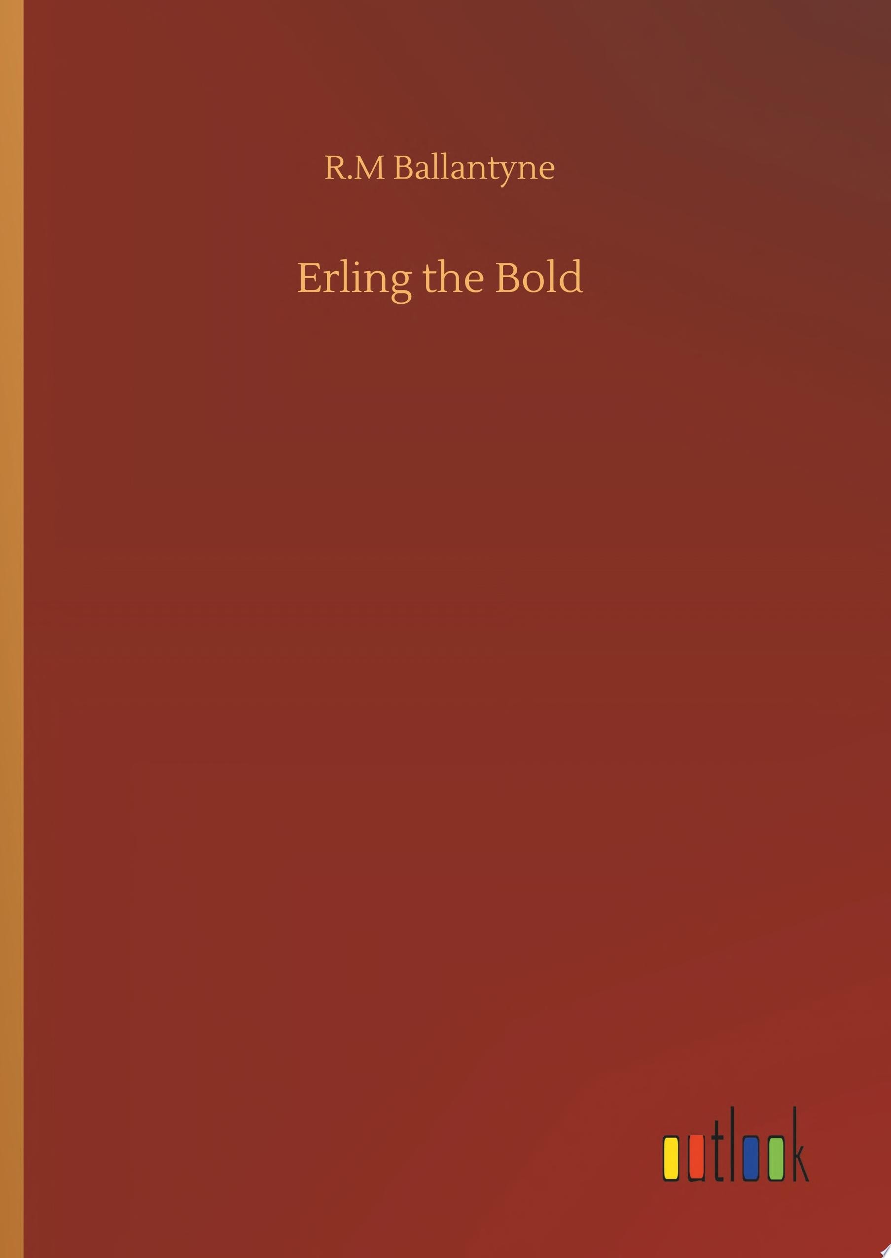 Erling The Bold