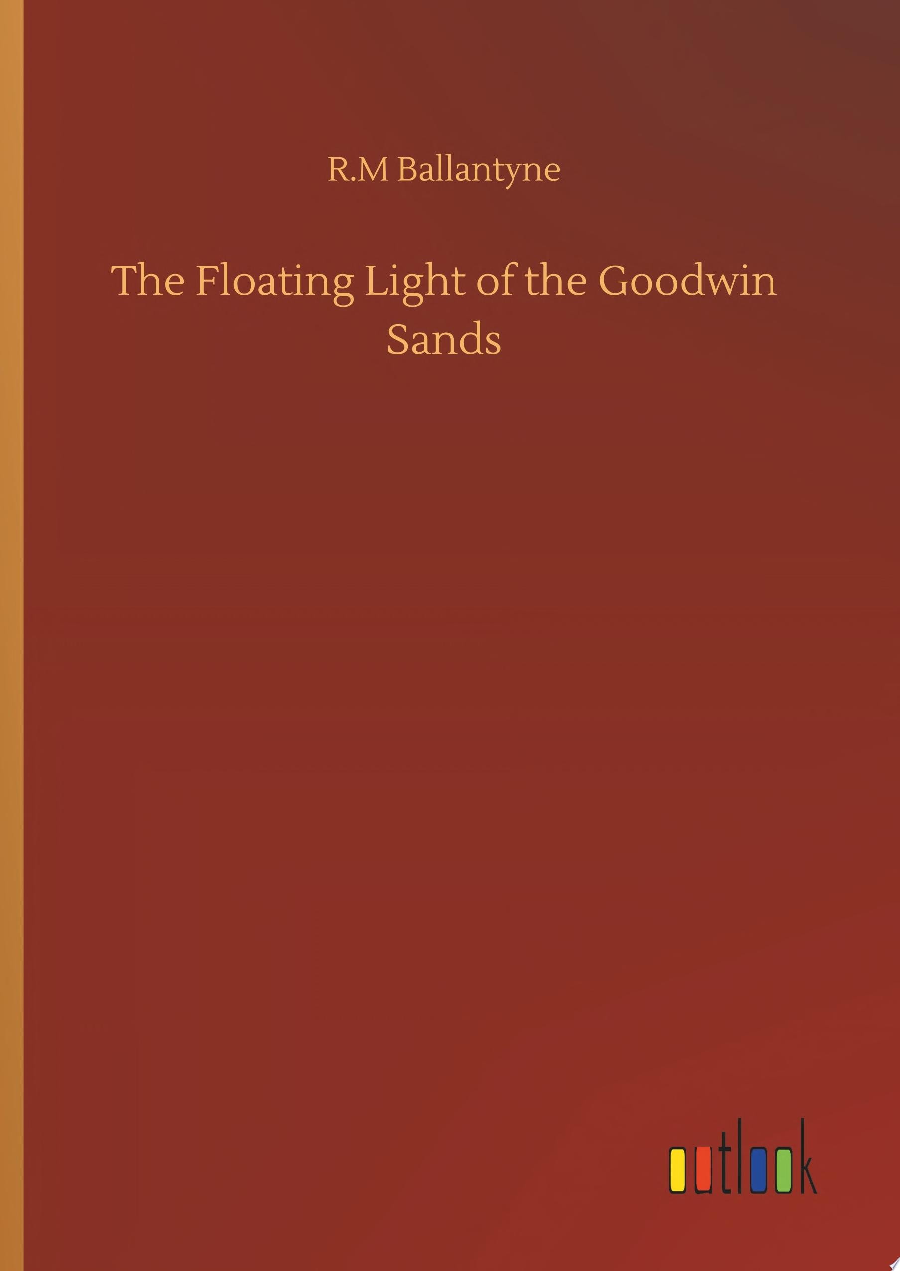 The Floating Light of the Goodwin Sands