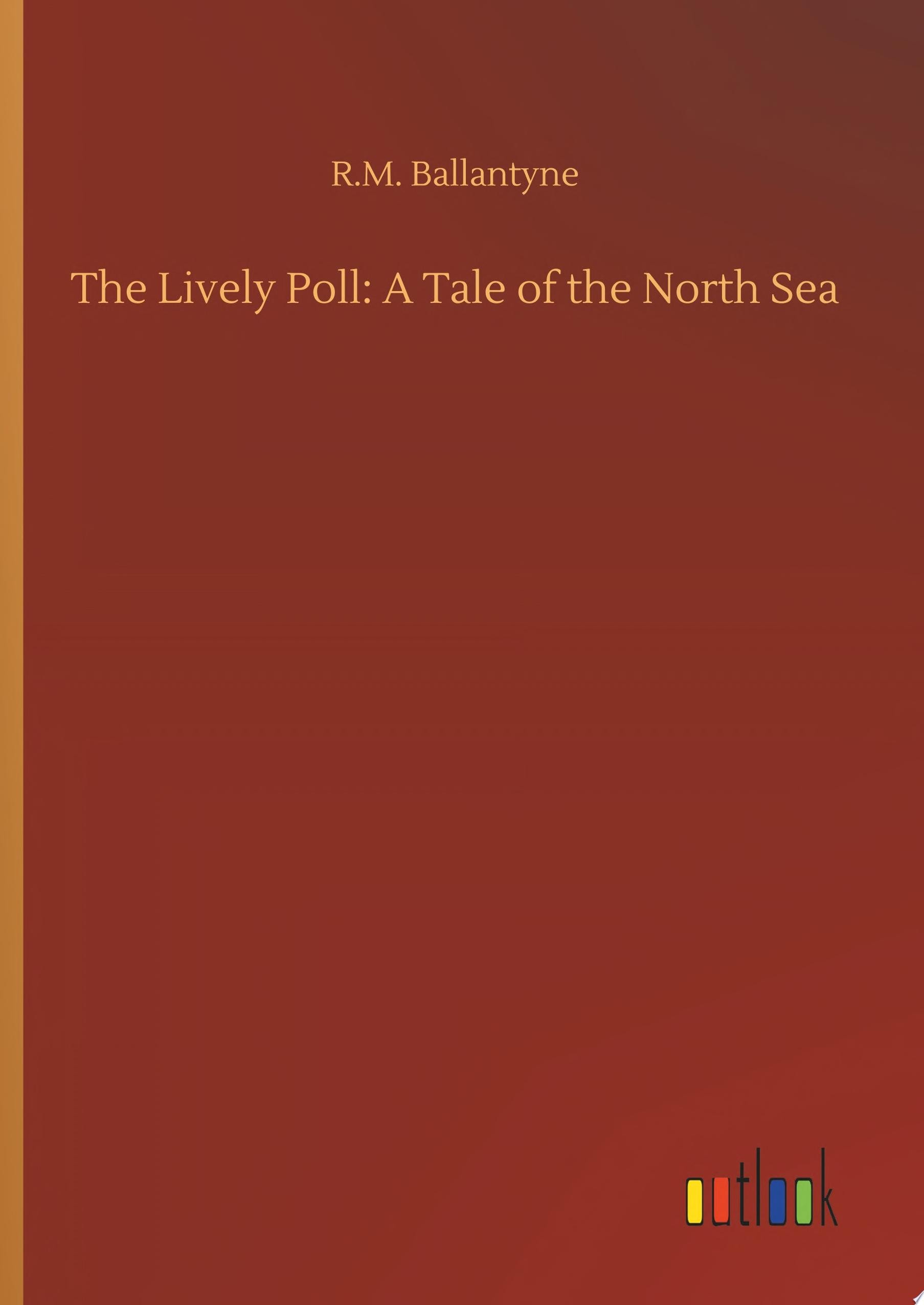 The Lively Poll A Tale Of The North Sea