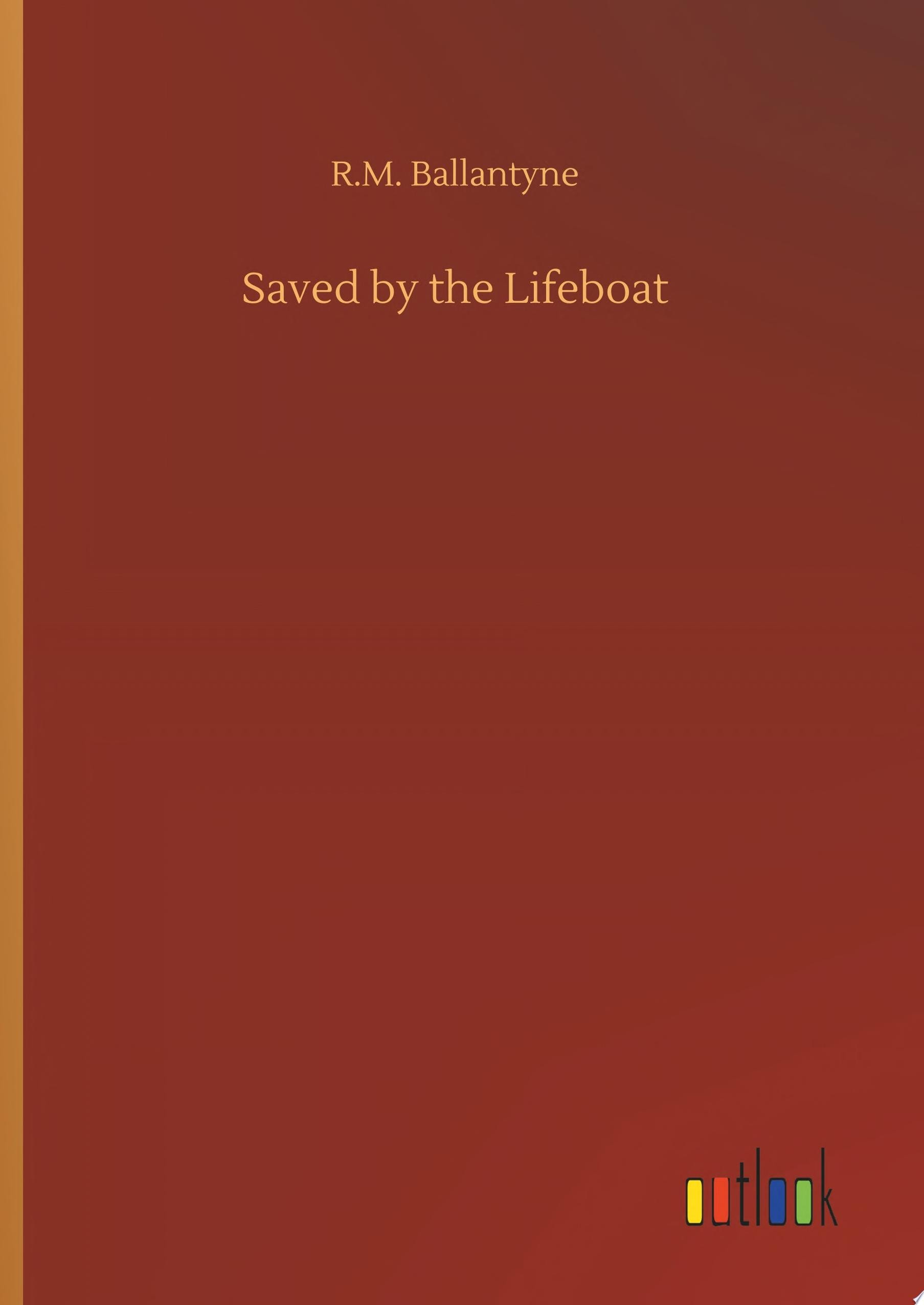 Saved By The Lifeboat