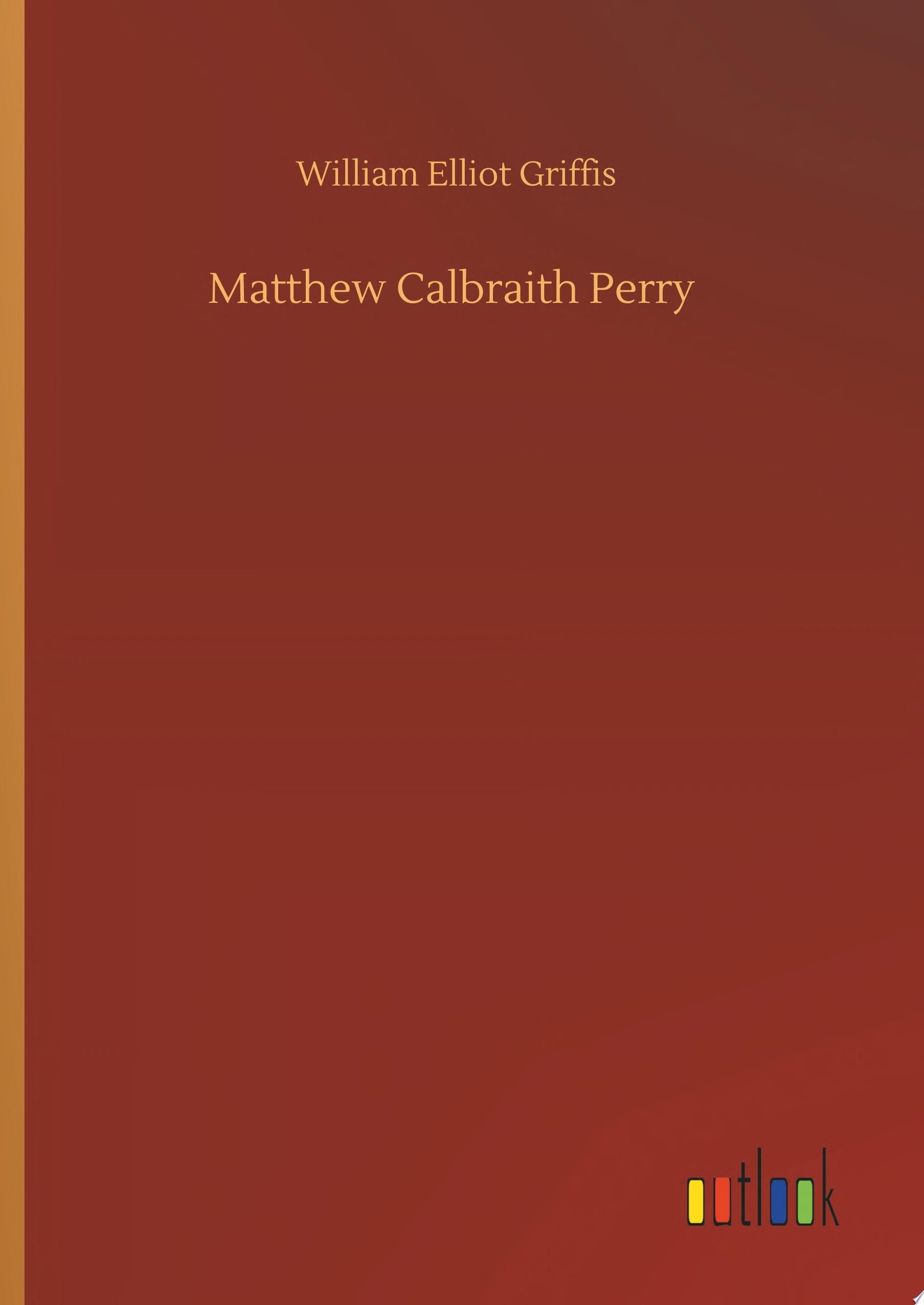 Matthew Calbraith Perry