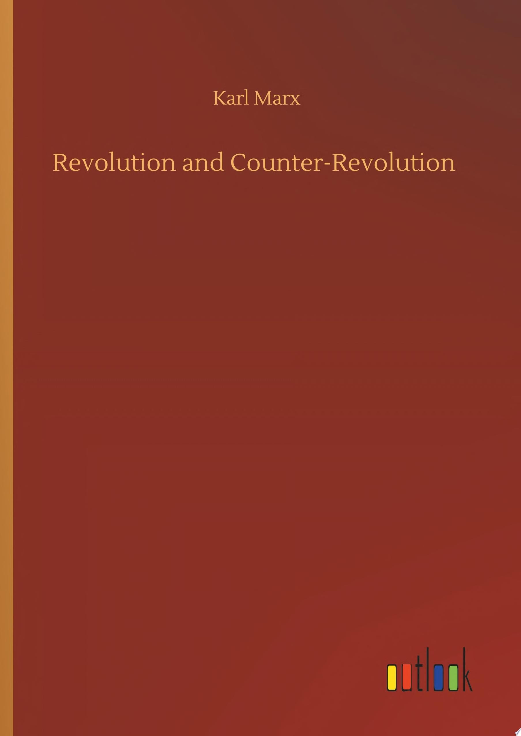 Revolution and Counter-Revolution