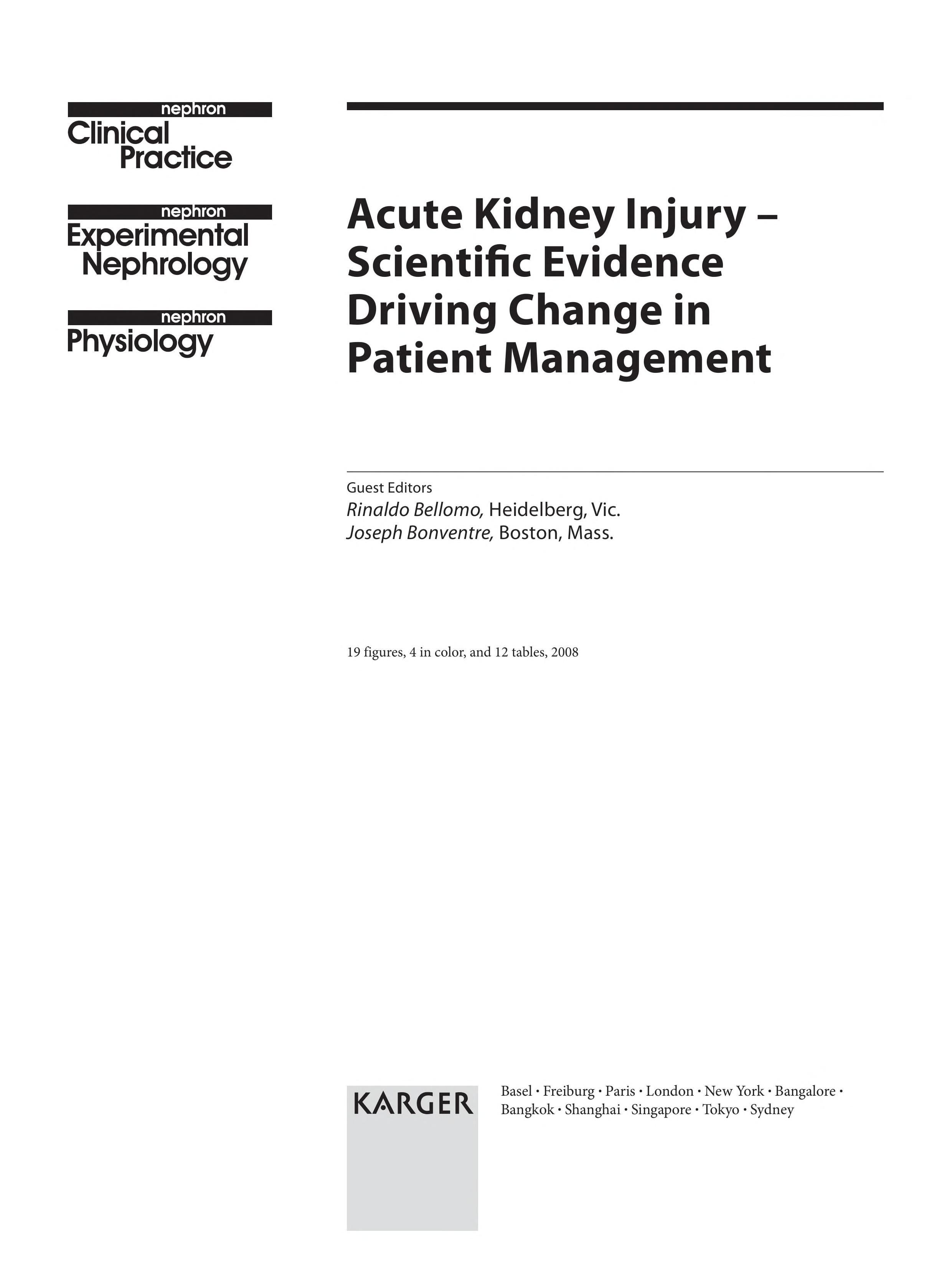 Acute Kidney Injury - Scientific Evidence Driving Change in Patient Management