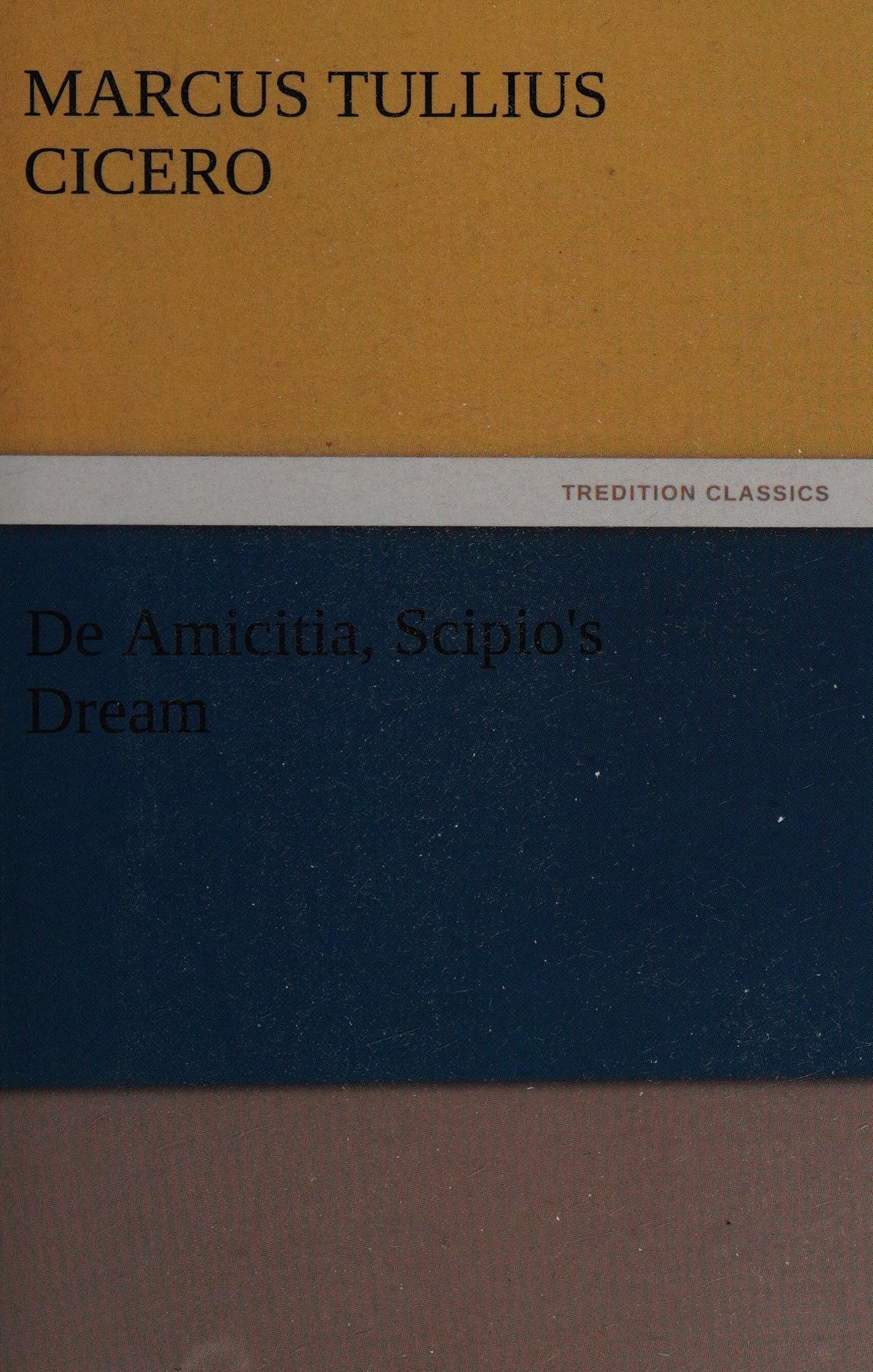 De Amicitia, Scipio's Dream