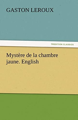 Mystère de la Chambre Jaune. English