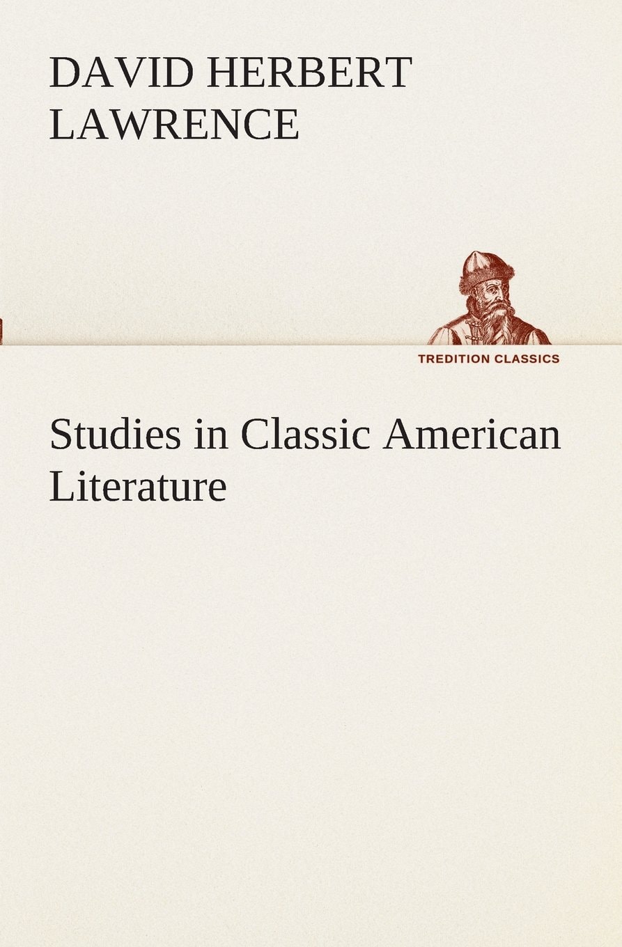 Studies in Classic American Literature