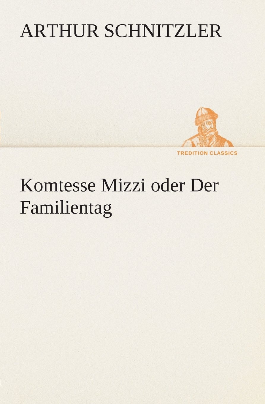 Komtesse Mizzi Oder Der Familientag