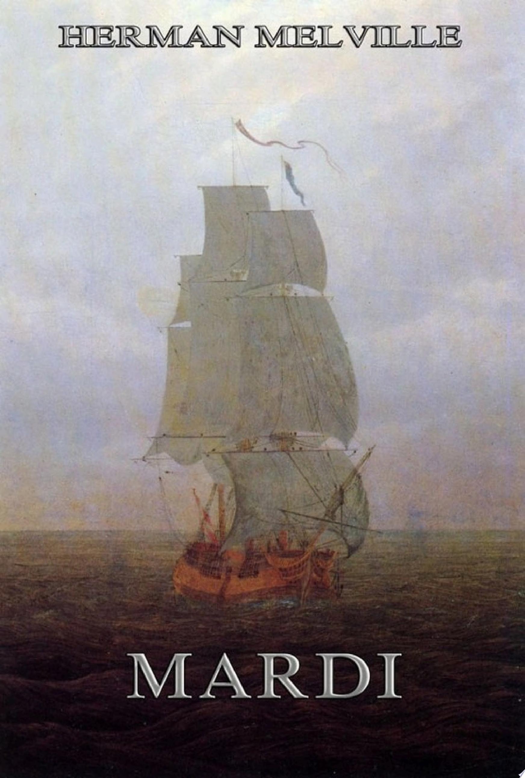 Mardi And a Voyage Thither