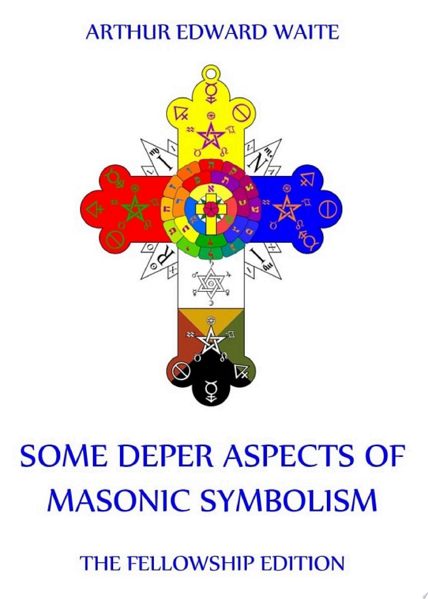 Some Deeper Aspects of Masonic Symbolism
