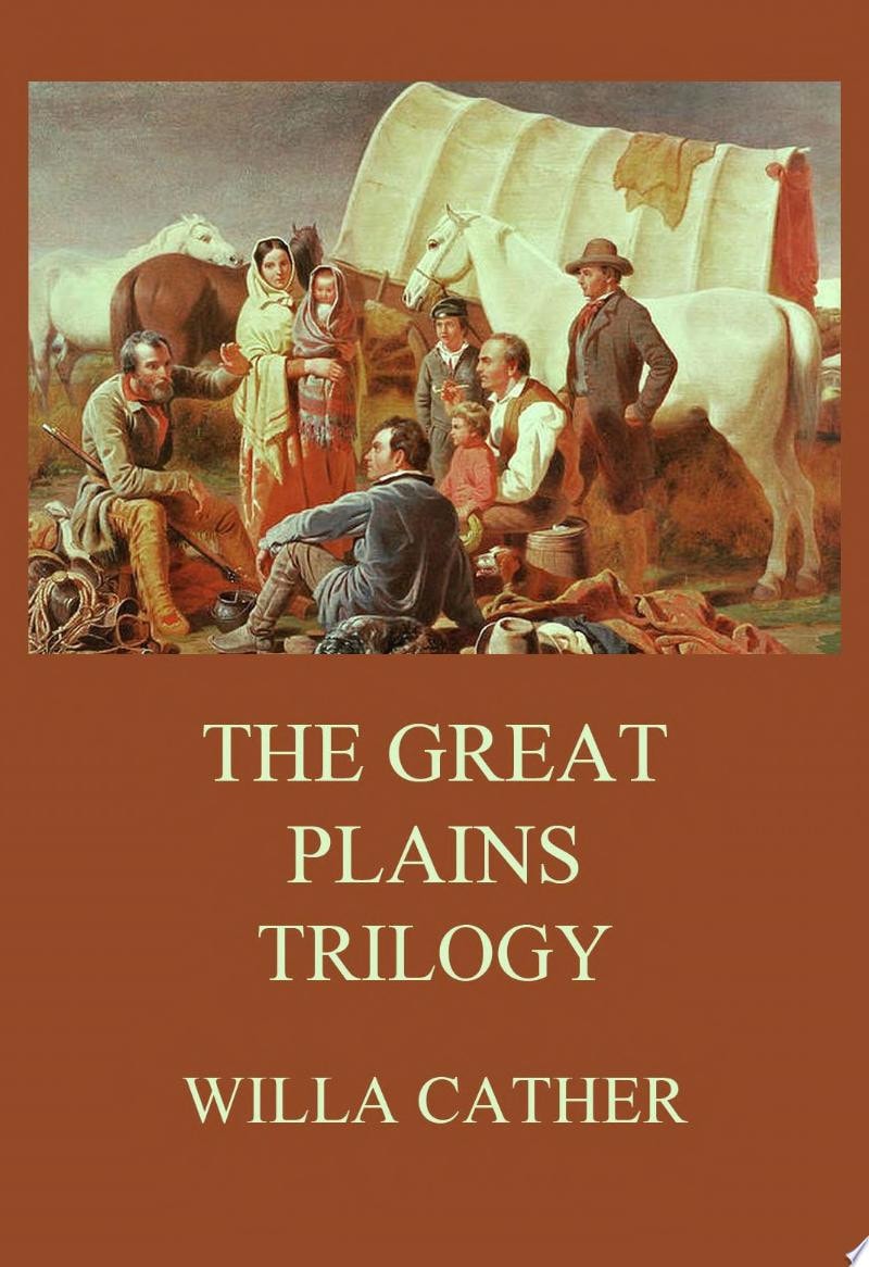 The Great Plains Trilogy