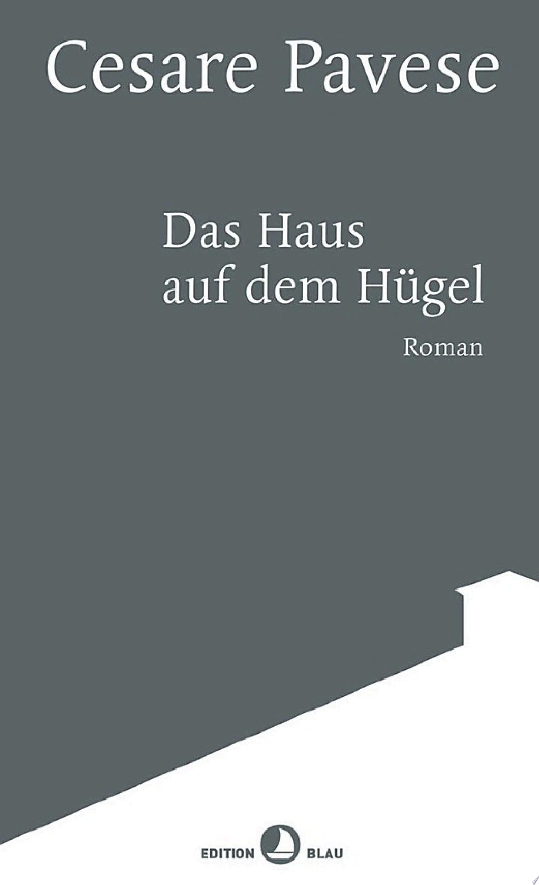 Das Haus auf dem Hügel Roman