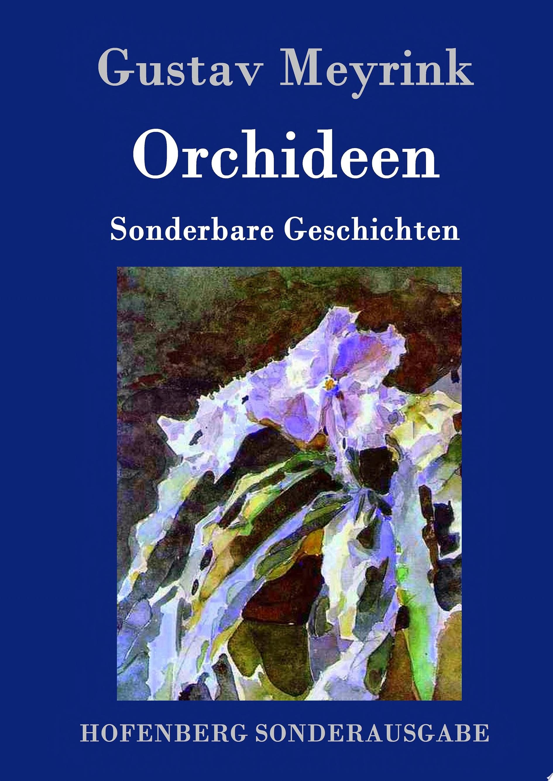 Orchideen Sonderbare Geschichten