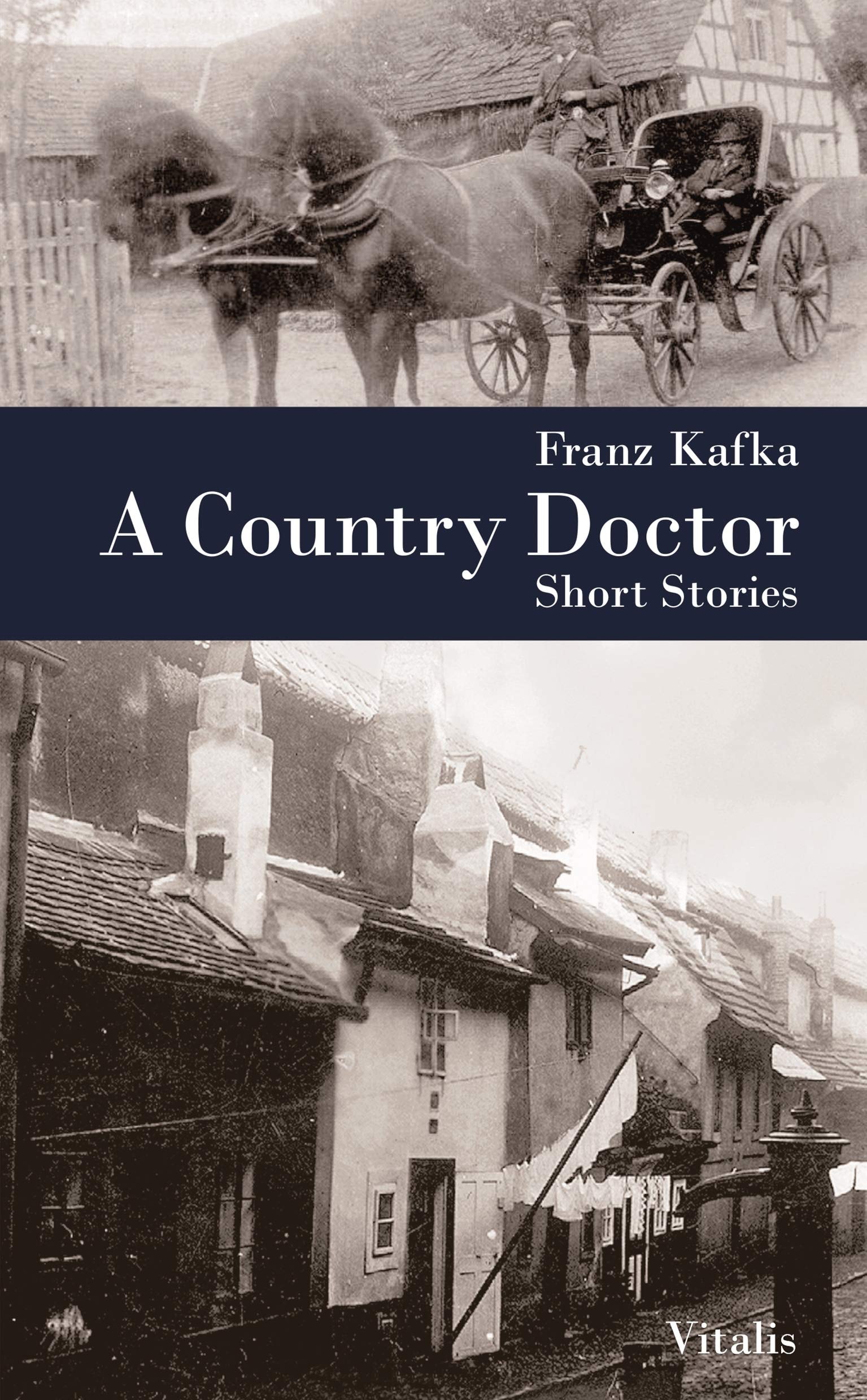 A Country Doctor Short Stories