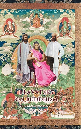Blavatsky on Buddhism Interviews, Letters, and Papers