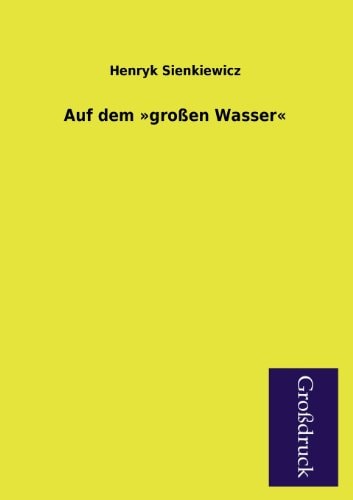 Auf Dem Grossen Wasser