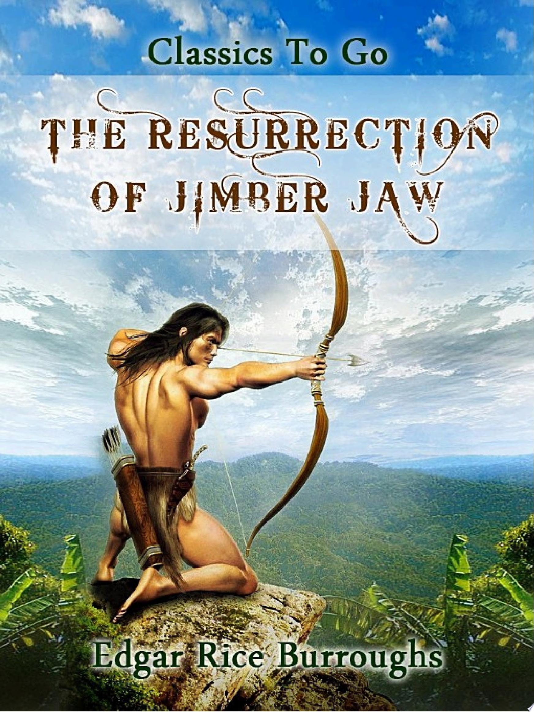 The Resurrection of Jimber-Jaw