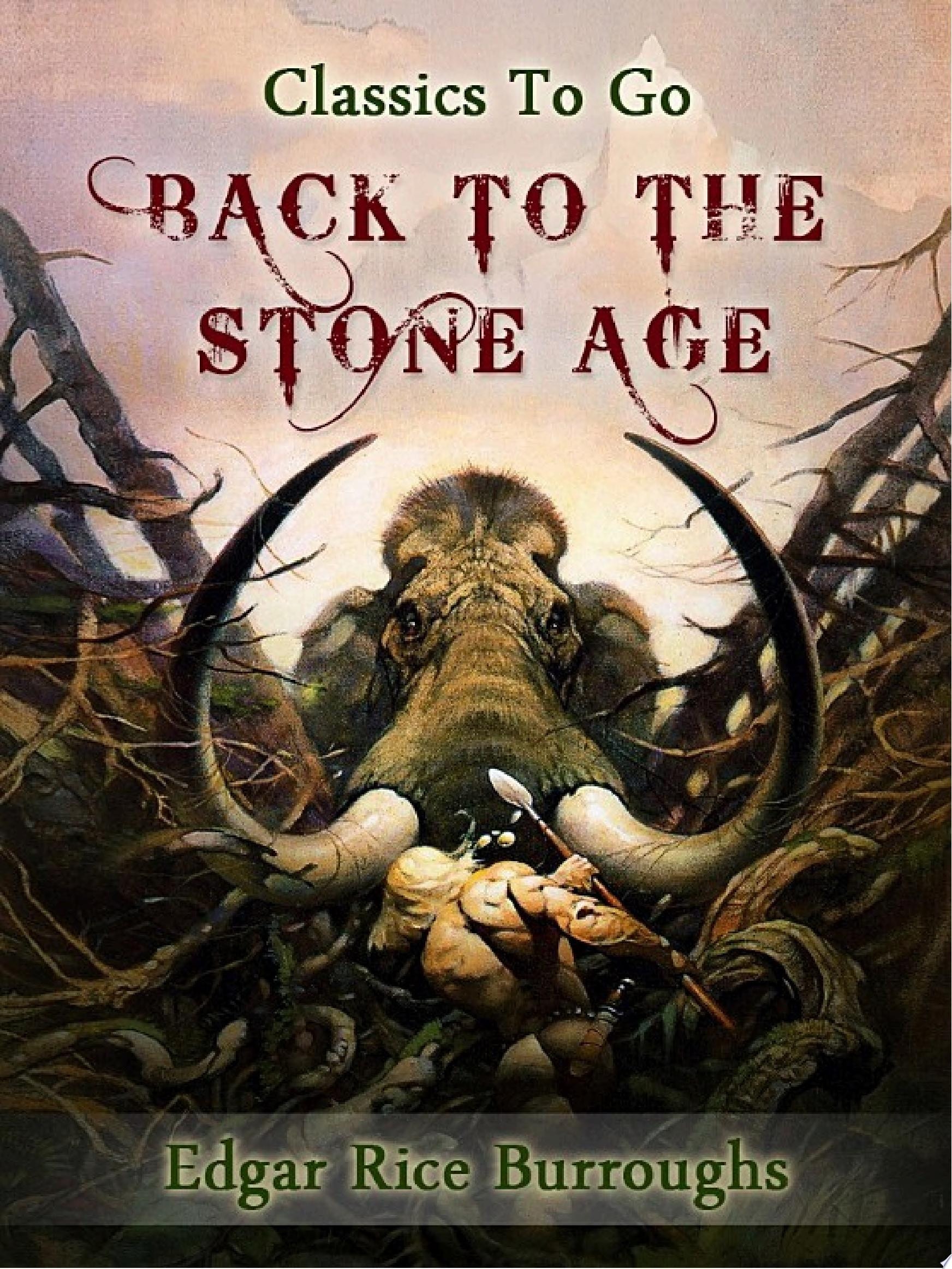 Back to the Stone Age