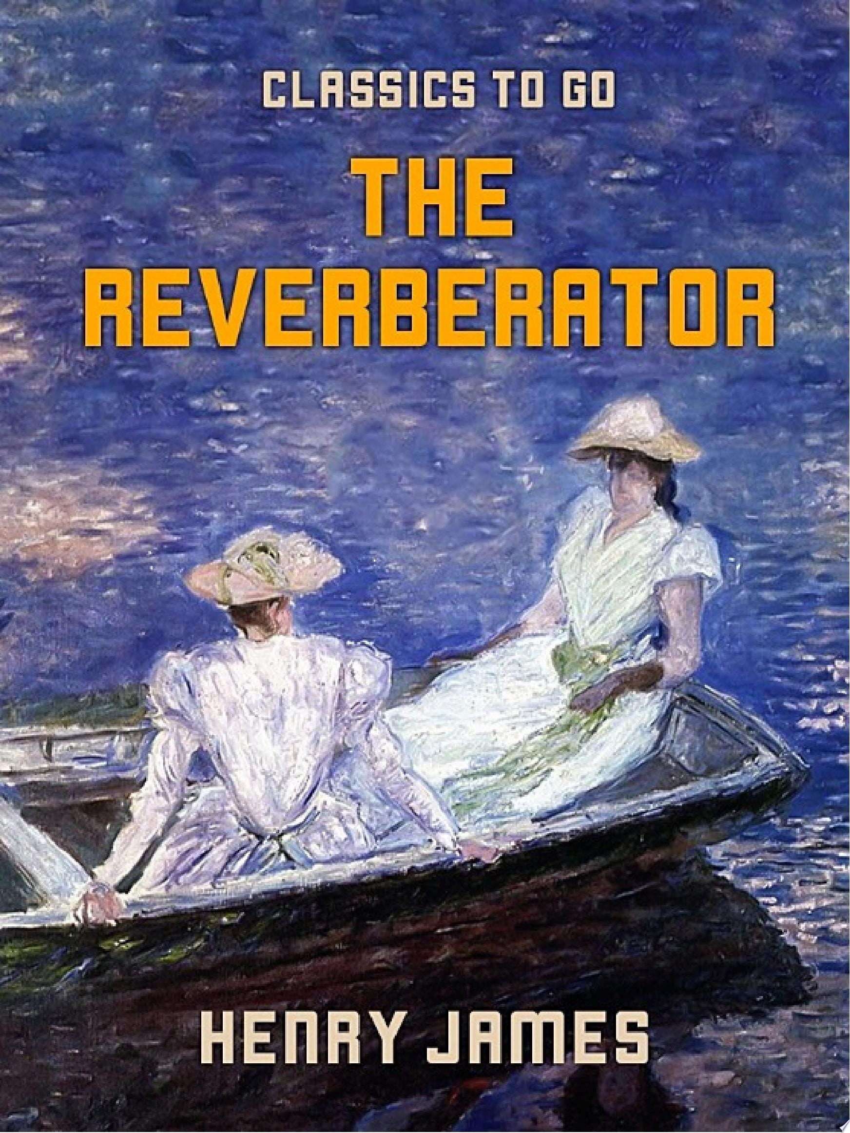 The Reverberator