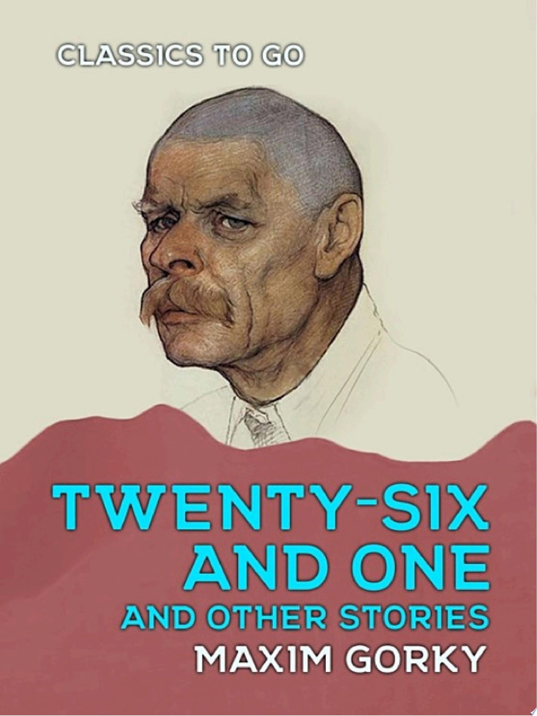Twenty-Six and One and Other Stories