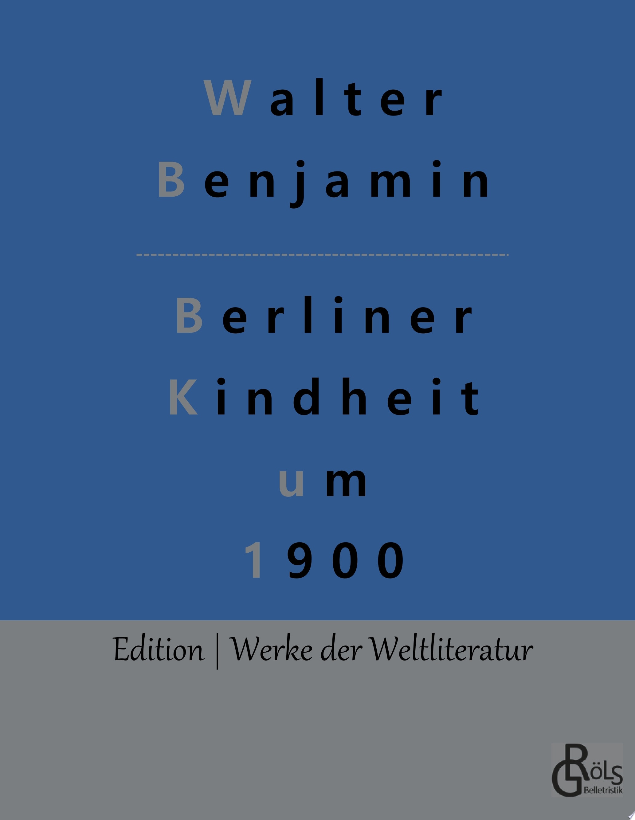 Berliner Kindheit um 1900