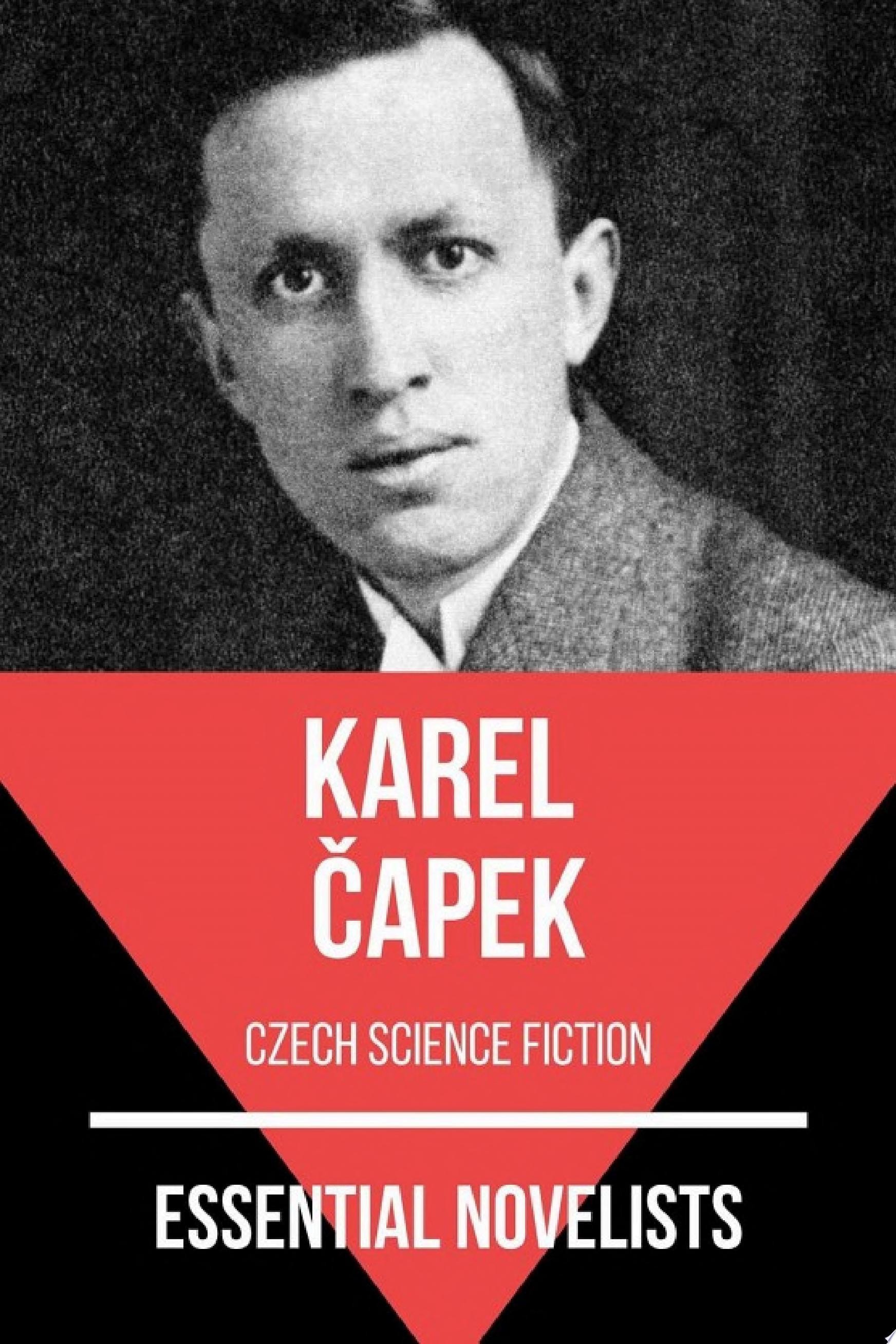 Essential Novelists - Karel Capek czech science fiction
