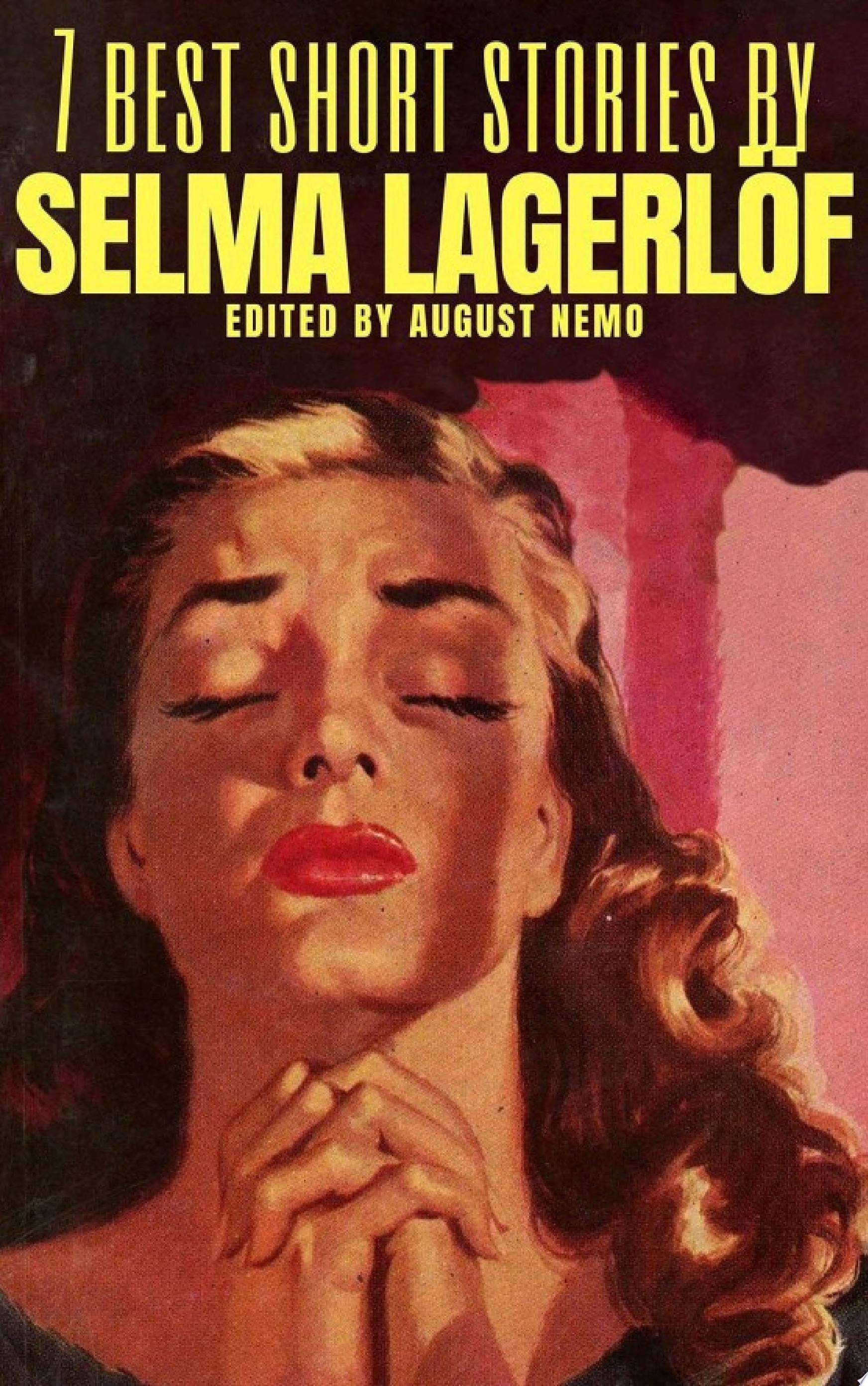 7 Best Short Stories by Selma Lagerlöf