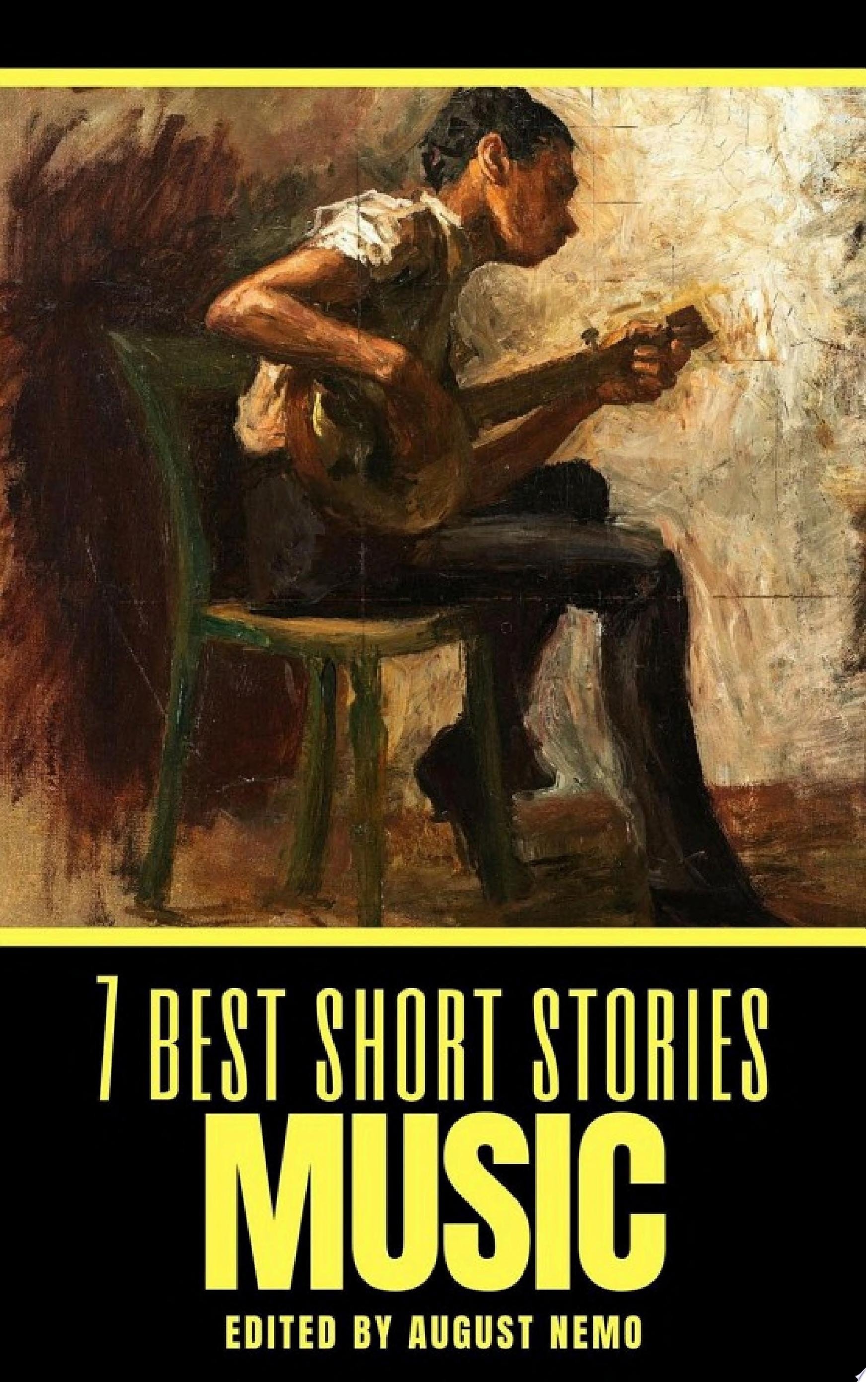 7 Best Short Stories: Music