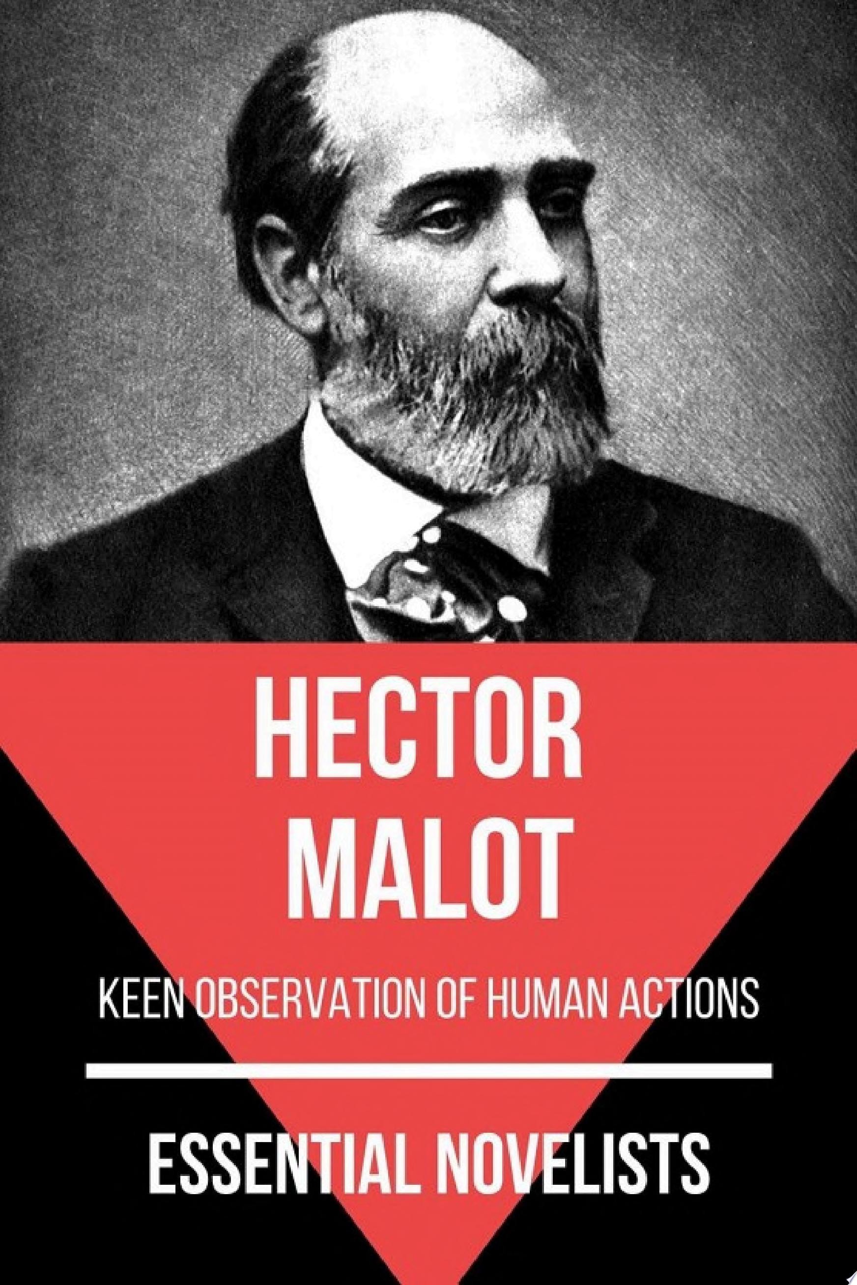 Essential Novelists - Hector Malot keen observation of human actions