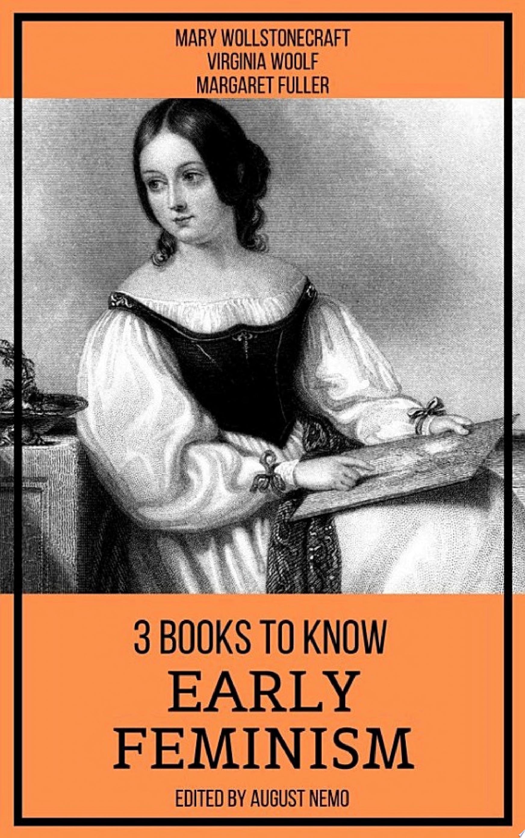 3 Books to Know: Early Feminism