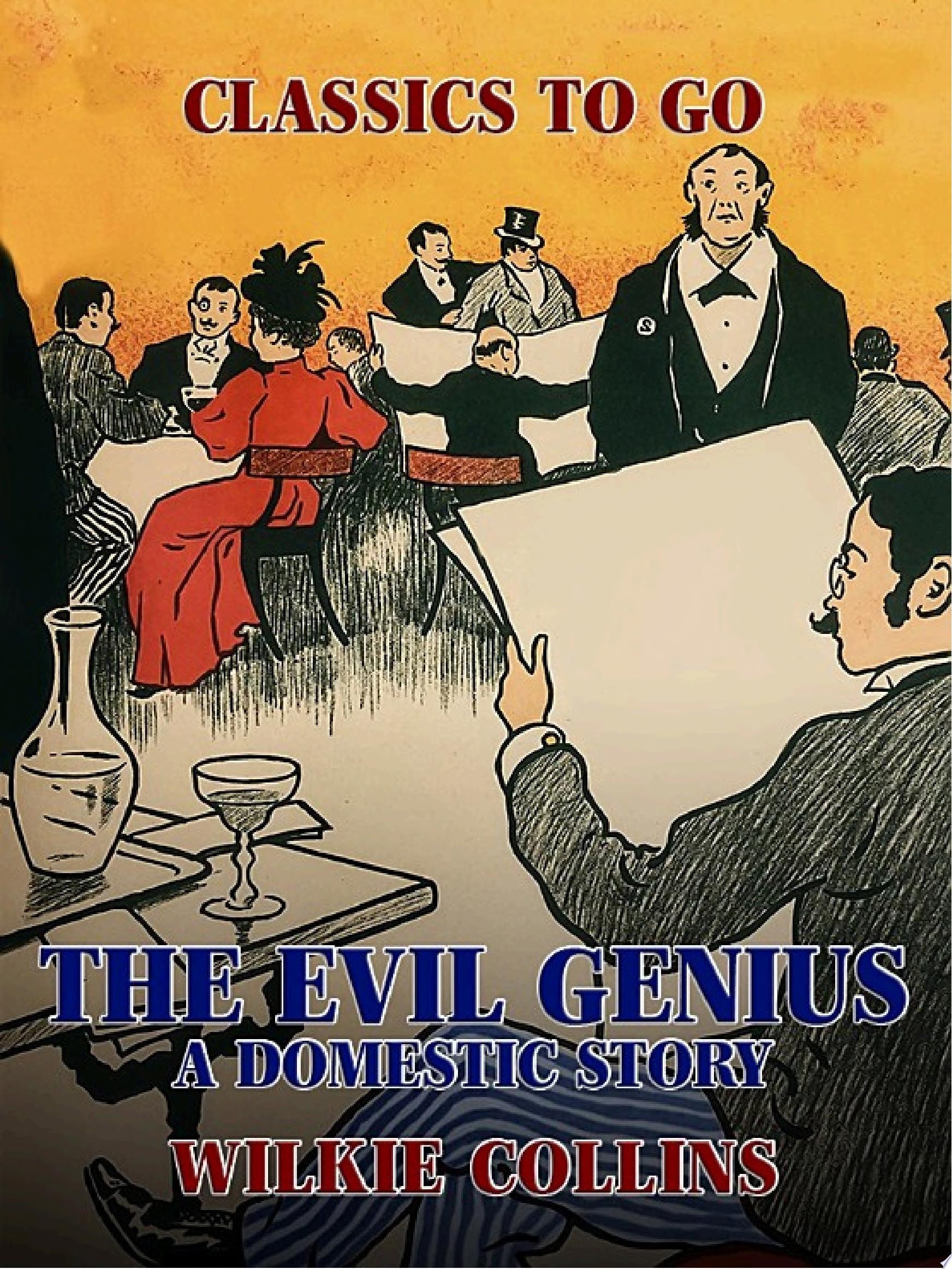 The Evil Genius A Domestic Story