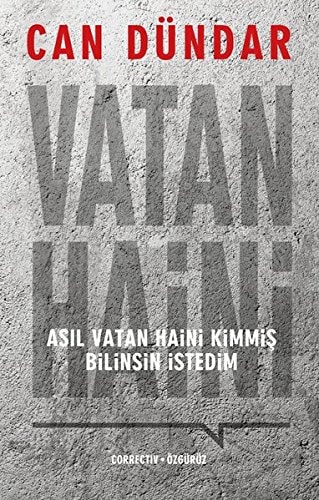 Vatan Haini asıl vatan haini kimmiş bilinsin istedim