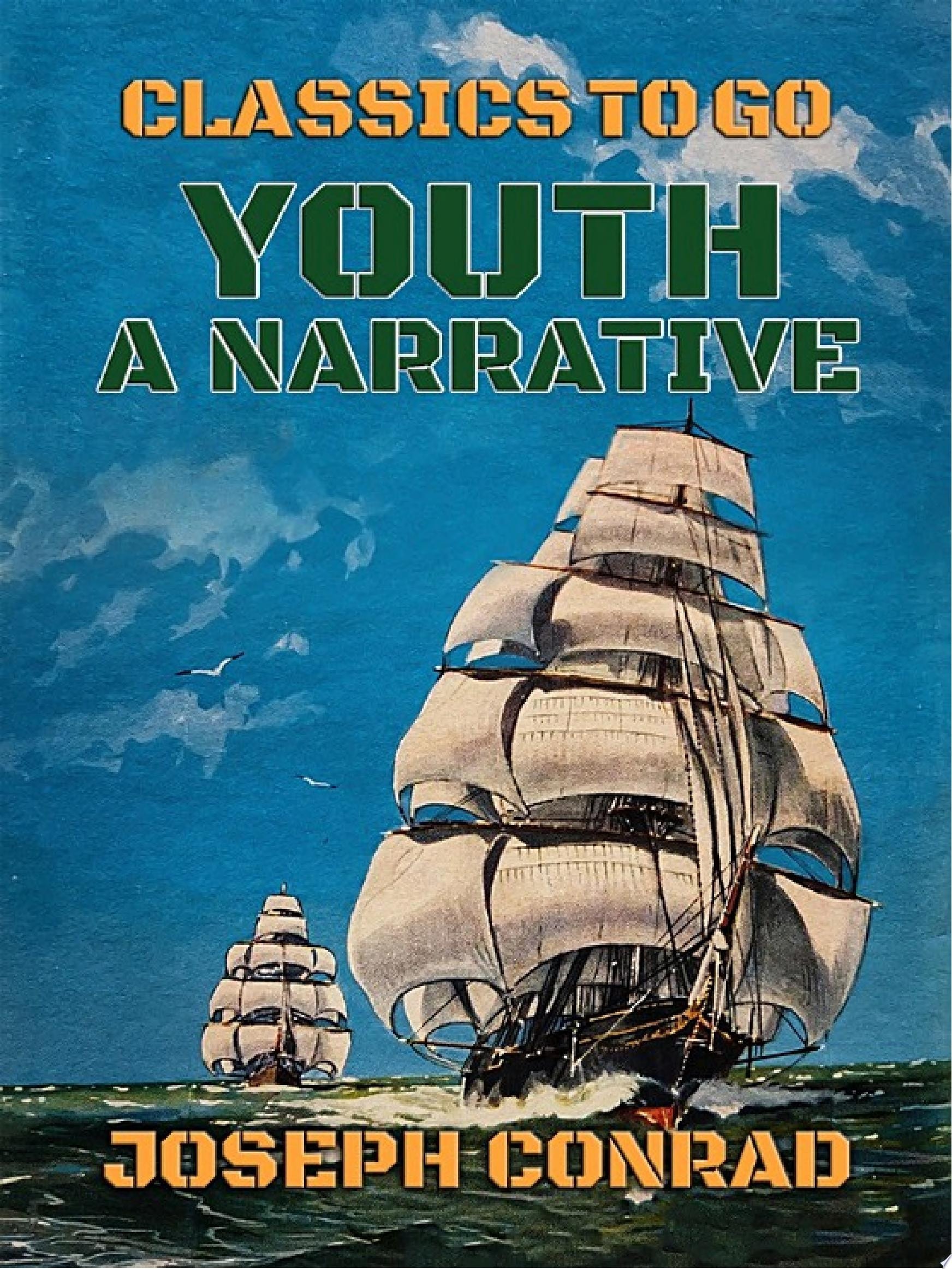 Youth A Narrative