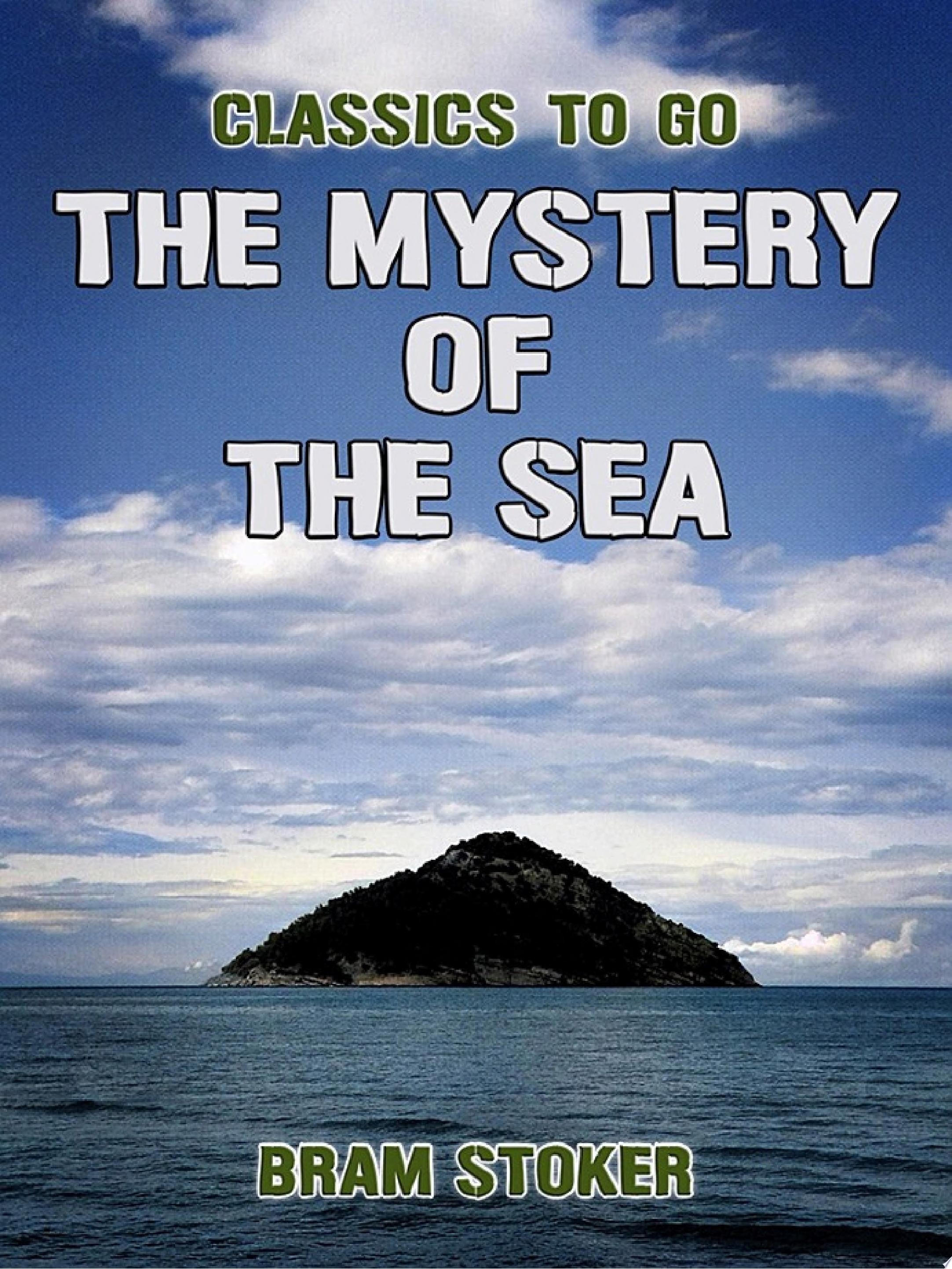The Mystery of the Sea