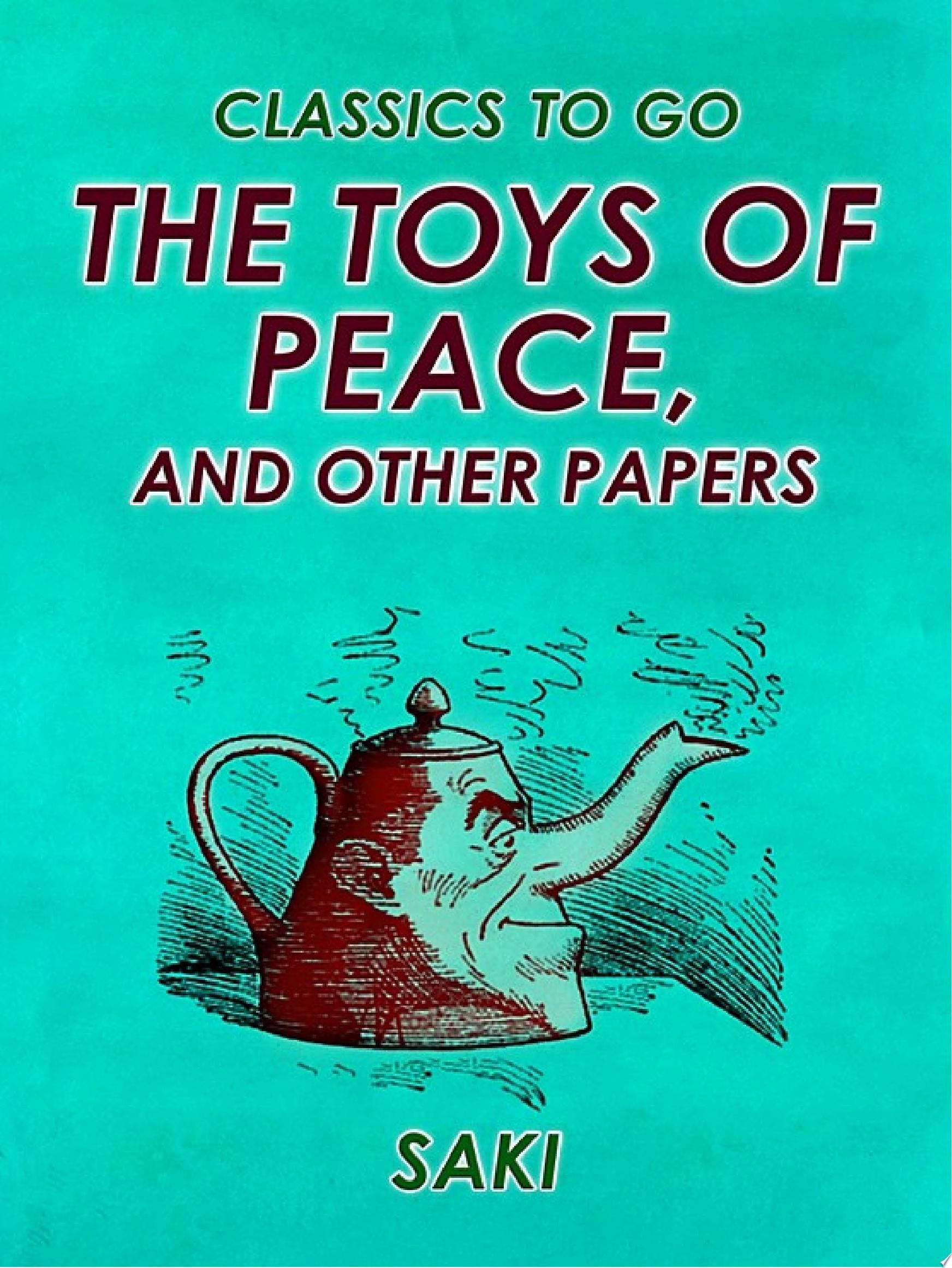 The Toys of Peace and Other Papers