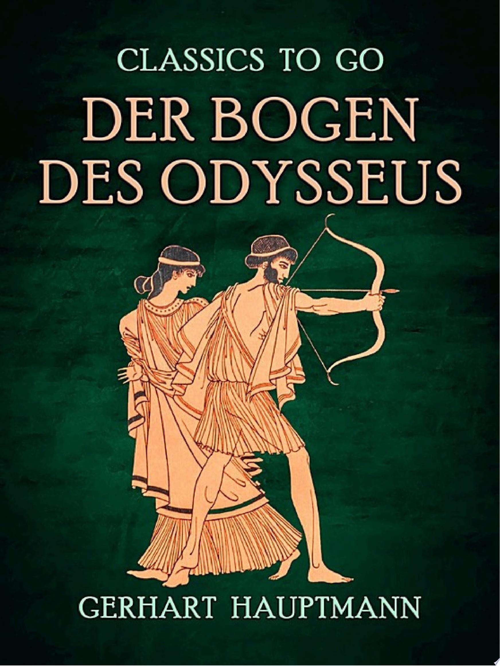Der Bogen Des Odysseus (German Edition)