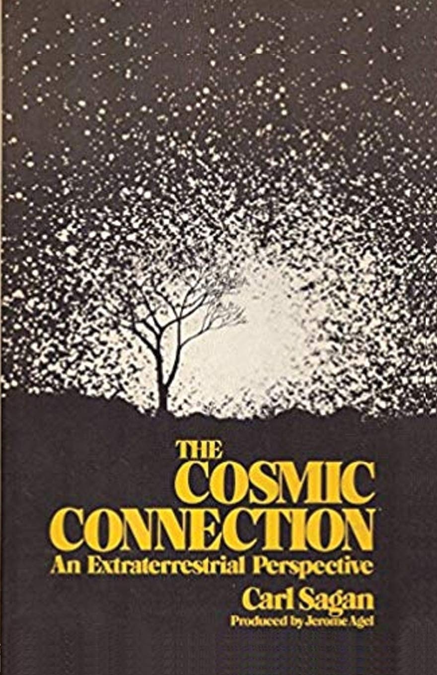 The Cosmic Connection An Extraterrestrial Perspective