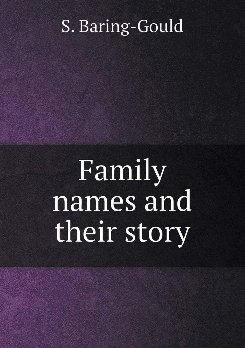 Family Names and Their Story