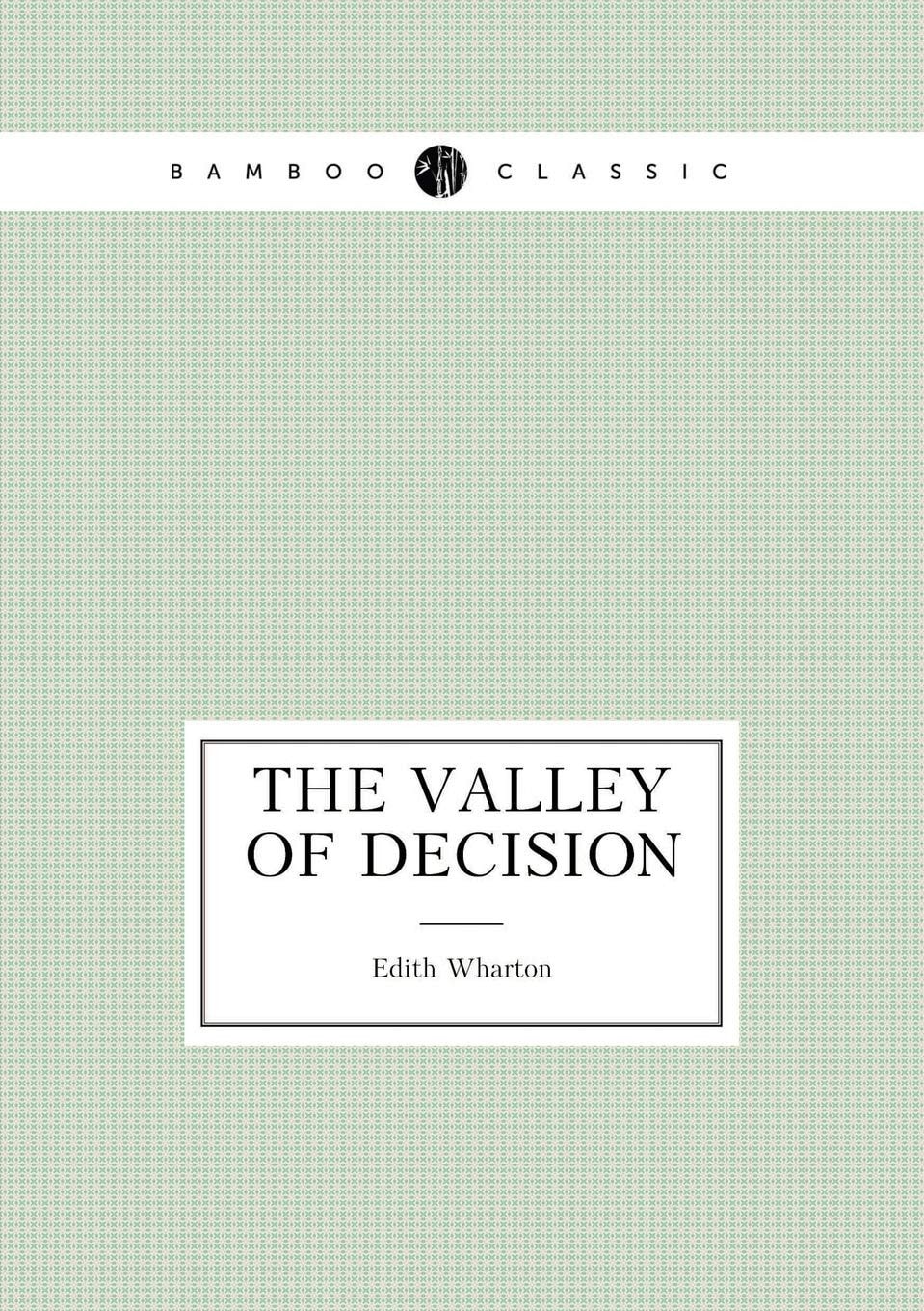 The Valley of Decision