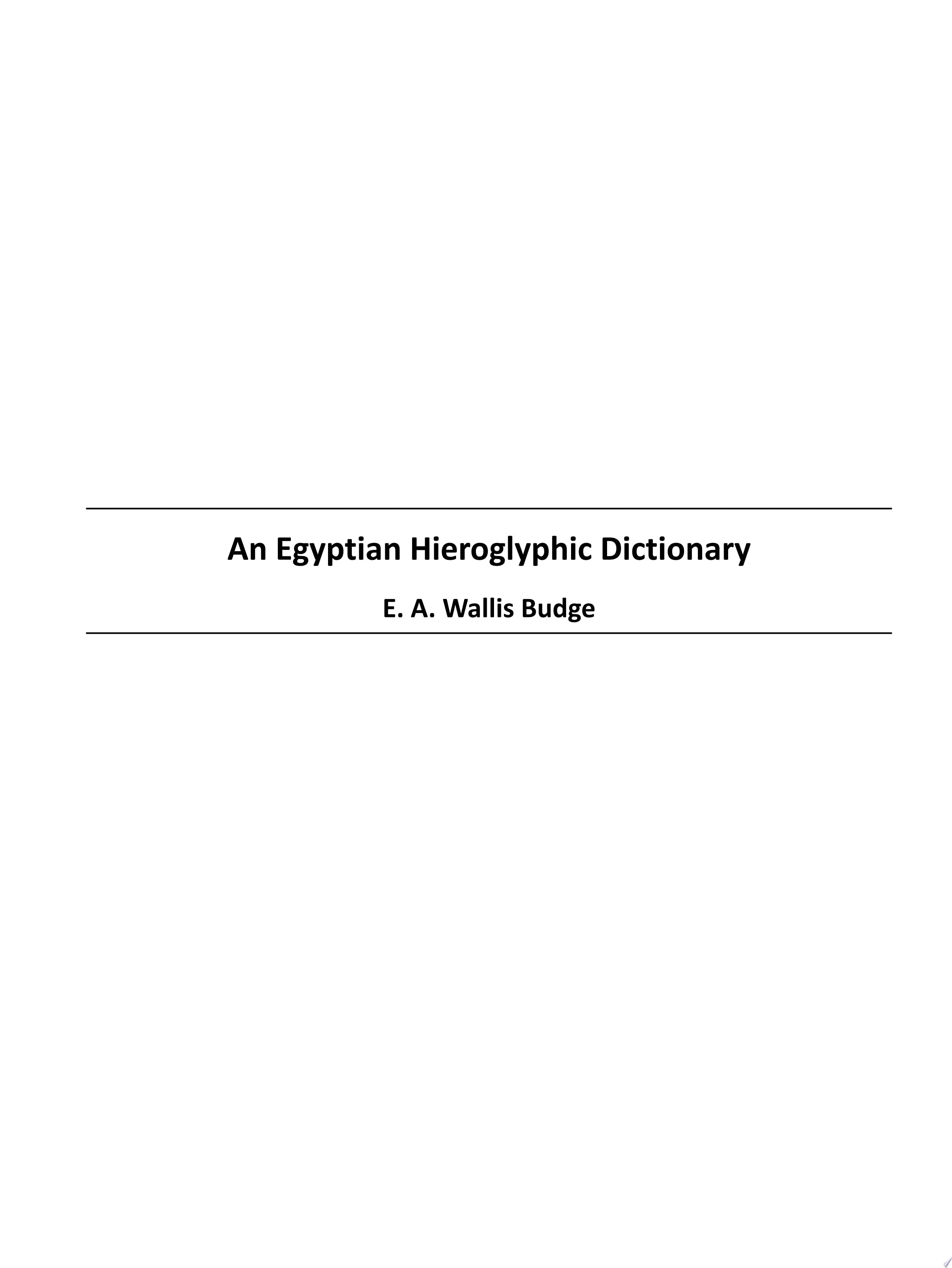 An Egyptian Hieroglyphic Dictionary